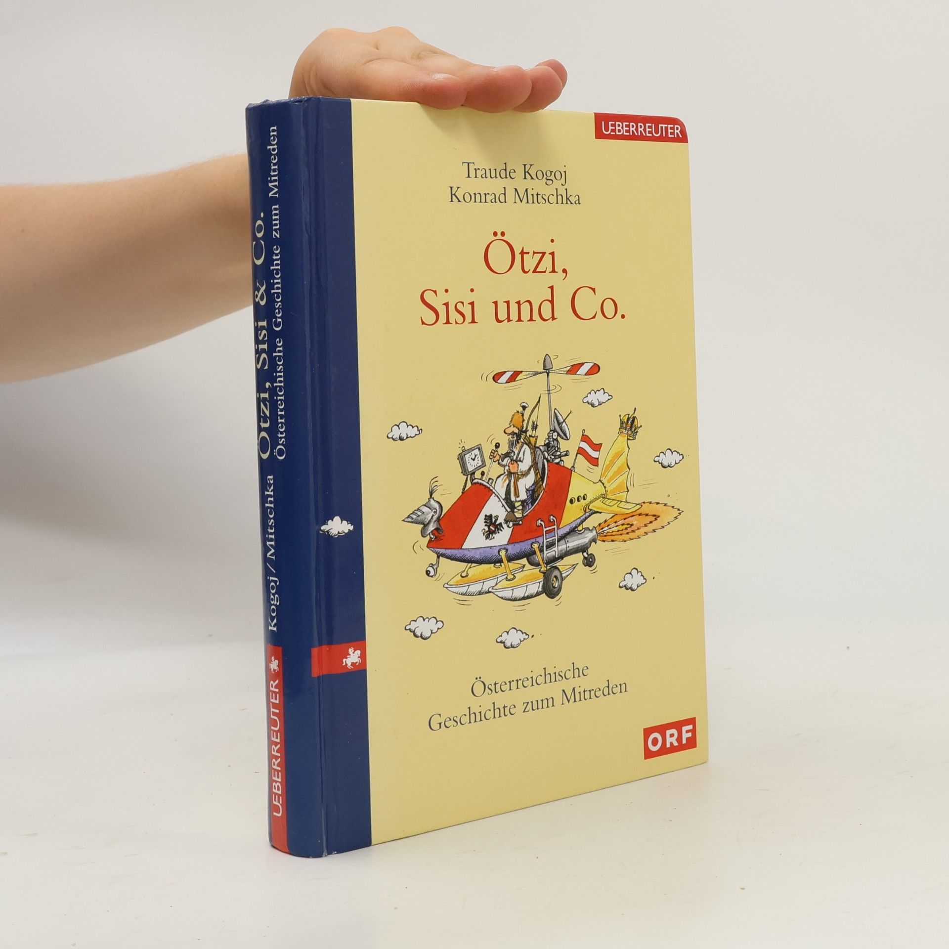 Traude Kogoj Ötzi, Sisi und Co