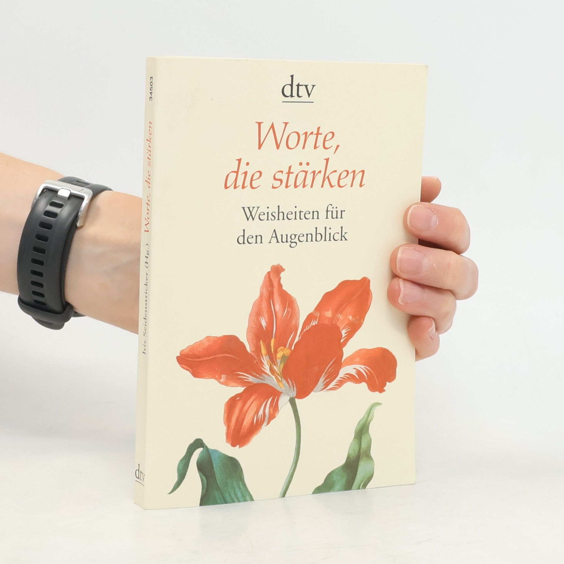 Iris Seidenstricker Worte, die stärken