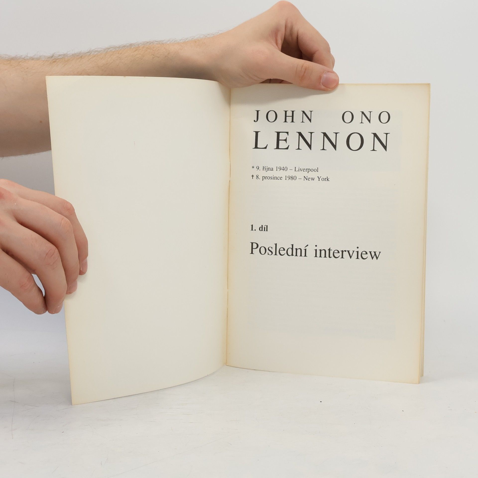 John Lennon John Ono Lennon. Poslední interview 1. díl