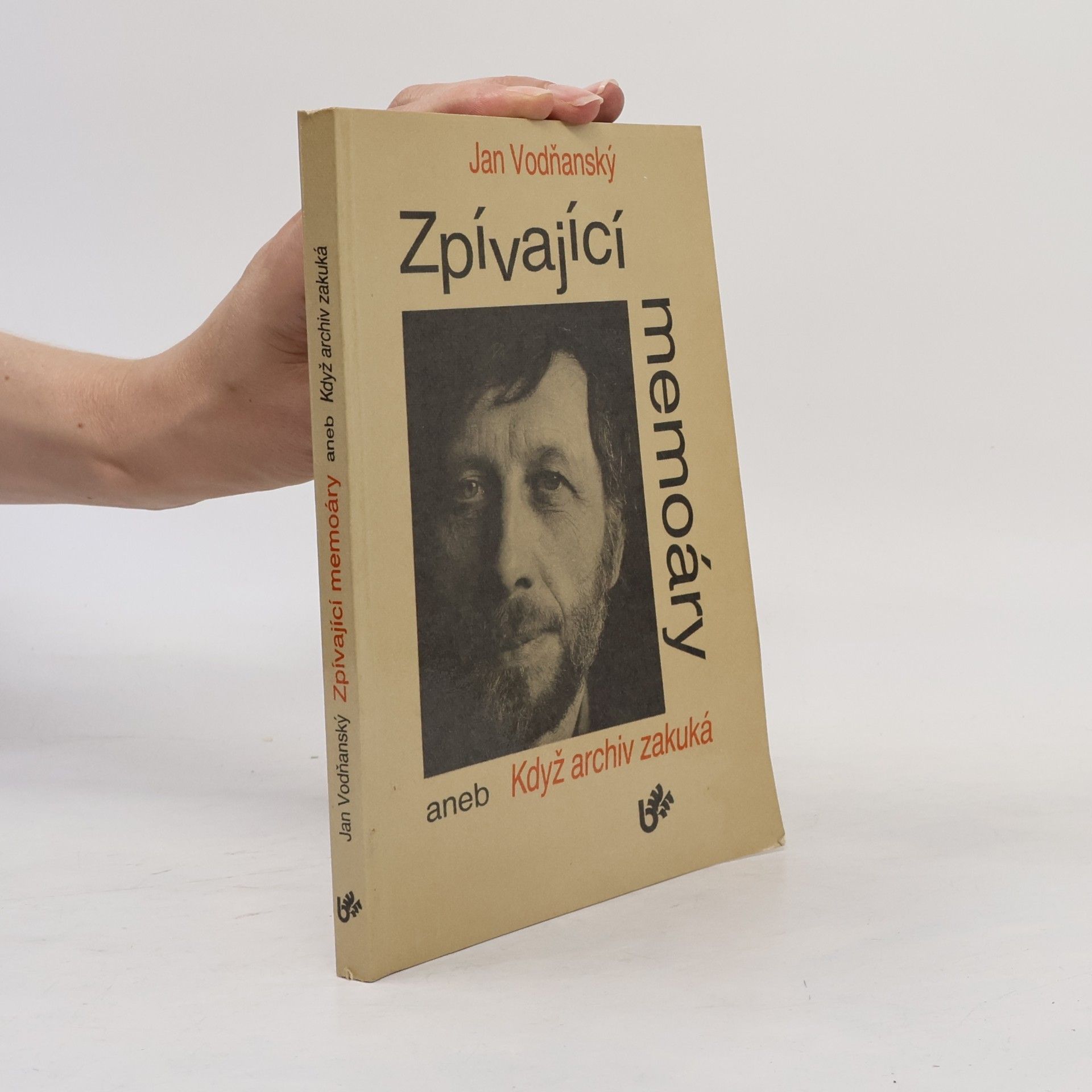 Jan Vodňanský Zpívající memoáry, aneb, Když archiv zakuká