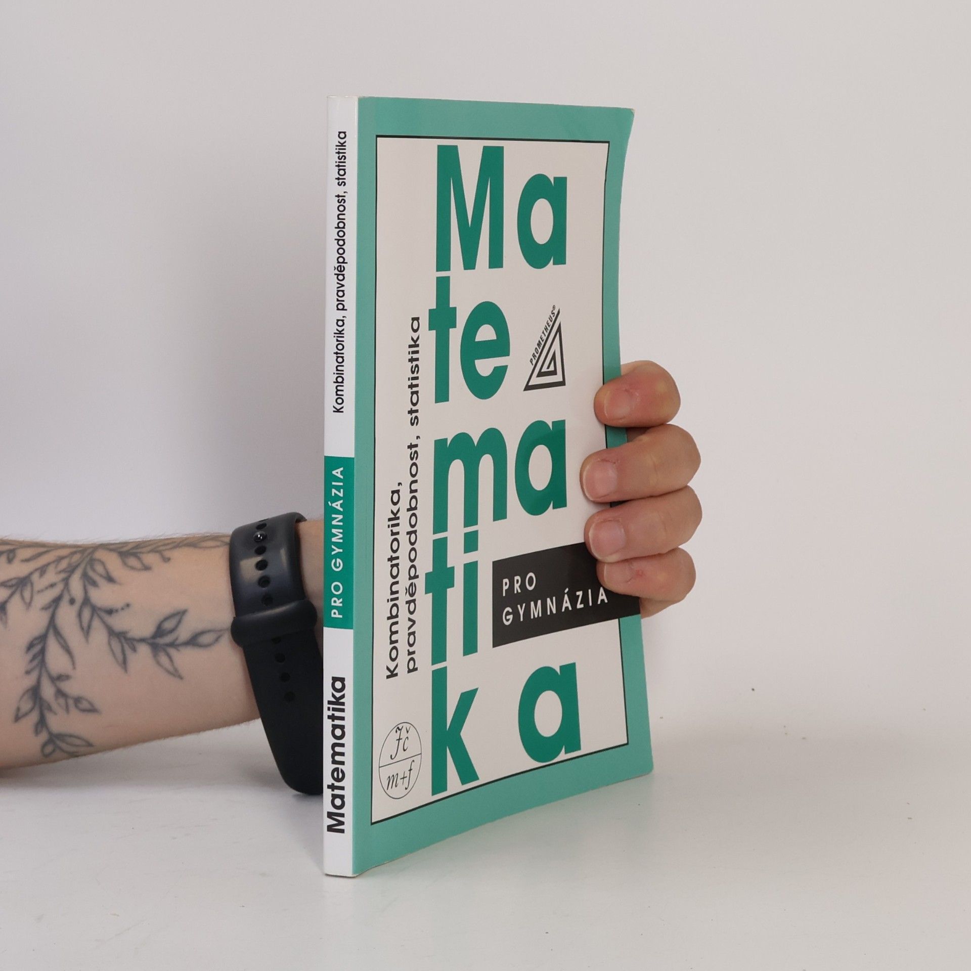 Emil Calda Matematika pro gymnázia. Kombinatorika, pravděpodobnost, statistika