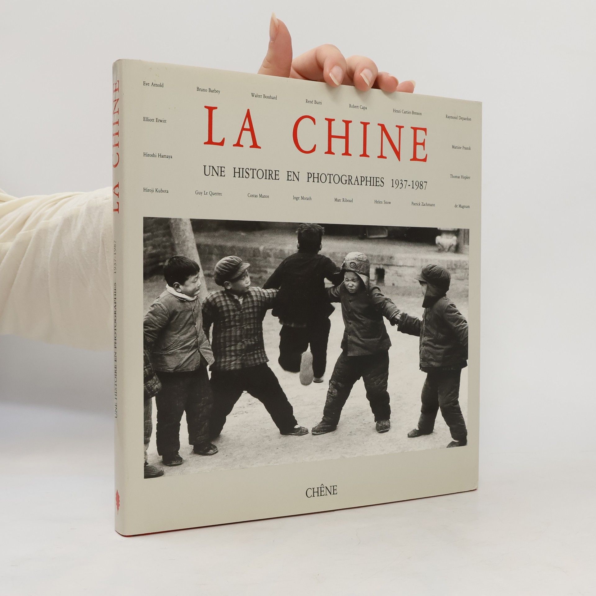 La Chine - Une histoire en photographies
