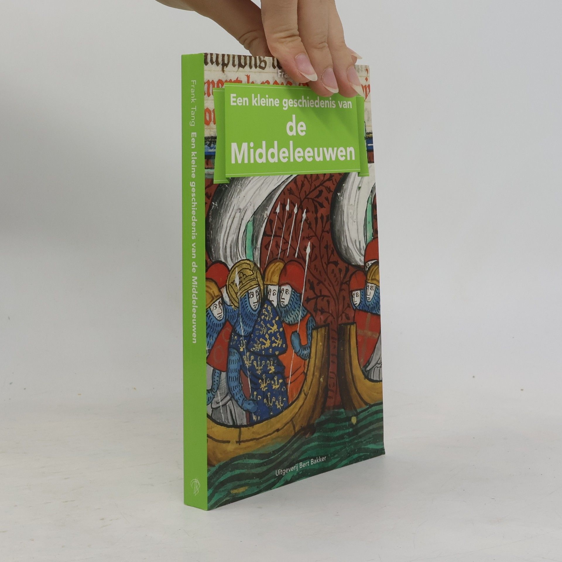 Frank Tang Een kleine geschiedenis van de Middeleeuwen