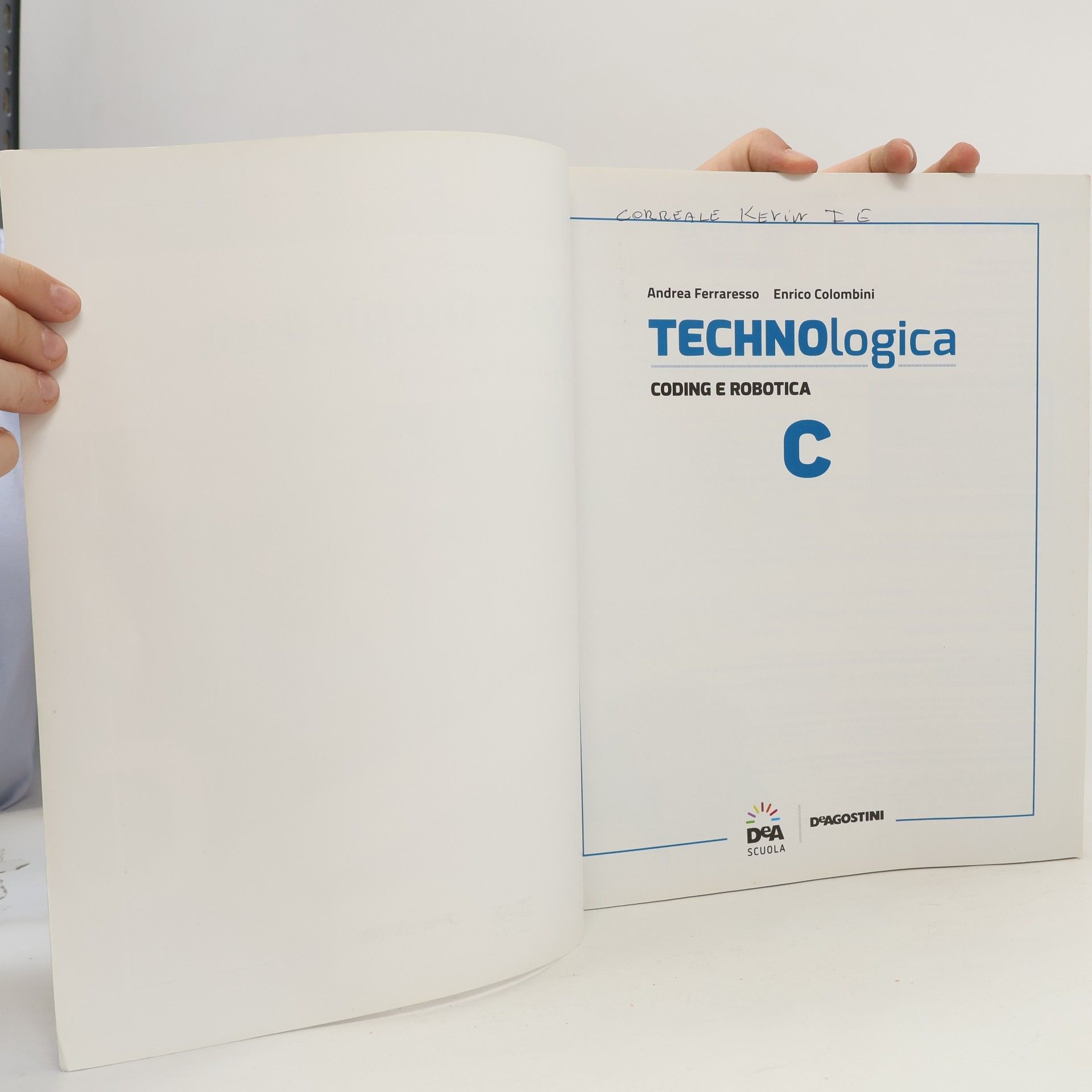 Andrea Ferraresso Technologica. Coding e robotica. C