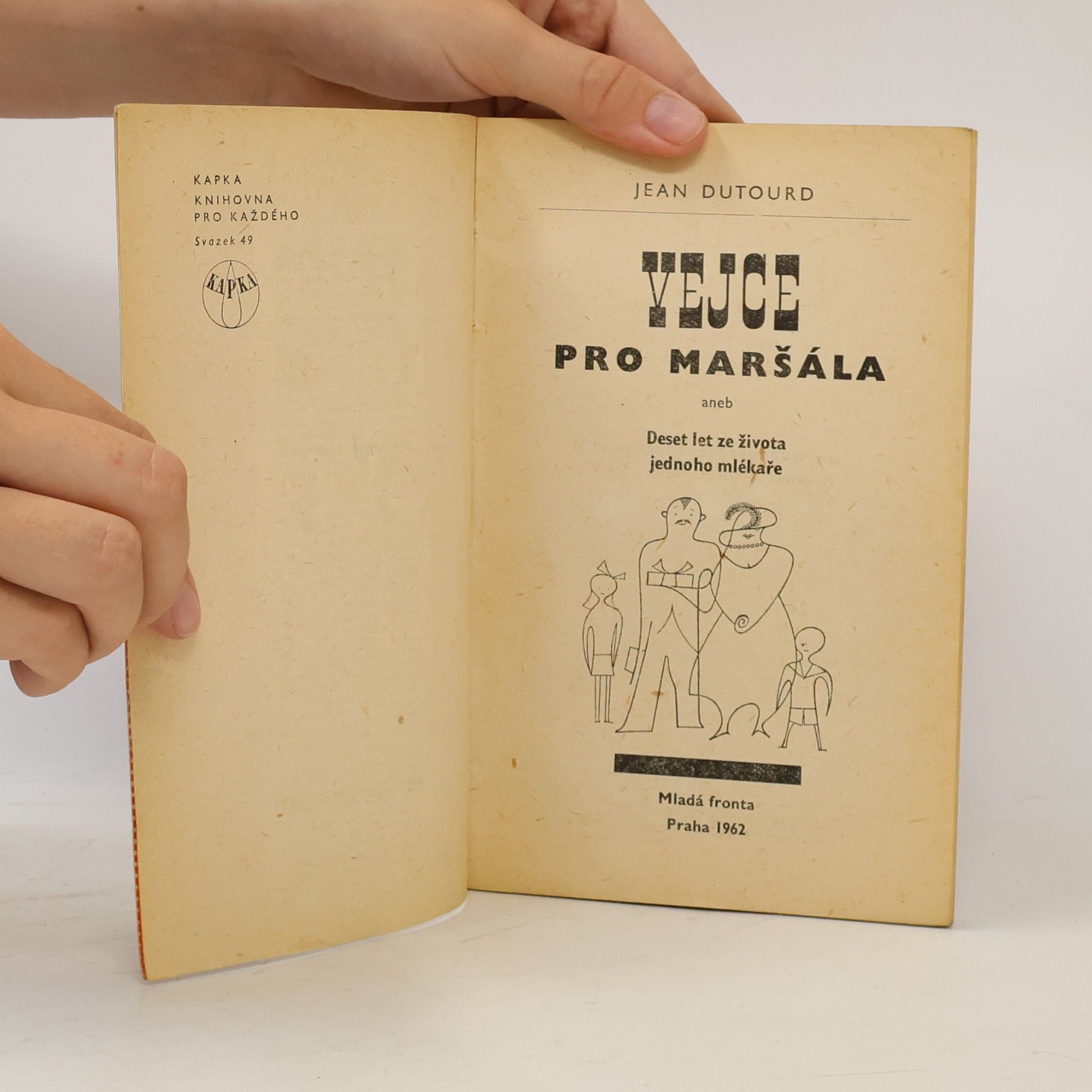 Jean Dutourd Vejce pro maršála