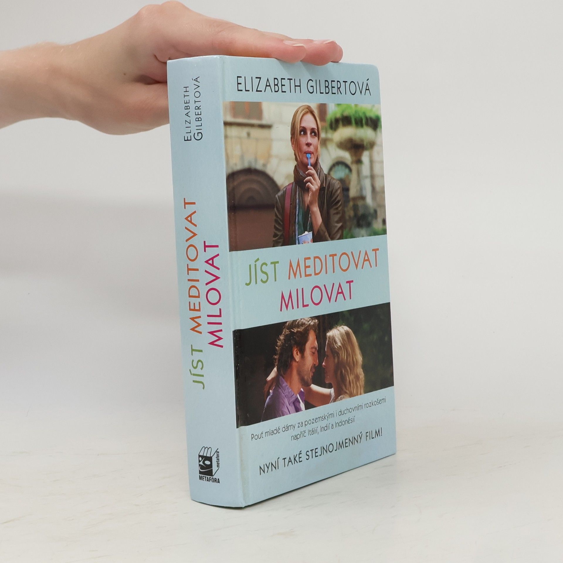 Elizabeth Gilbert Jíst, meditovat, milovat