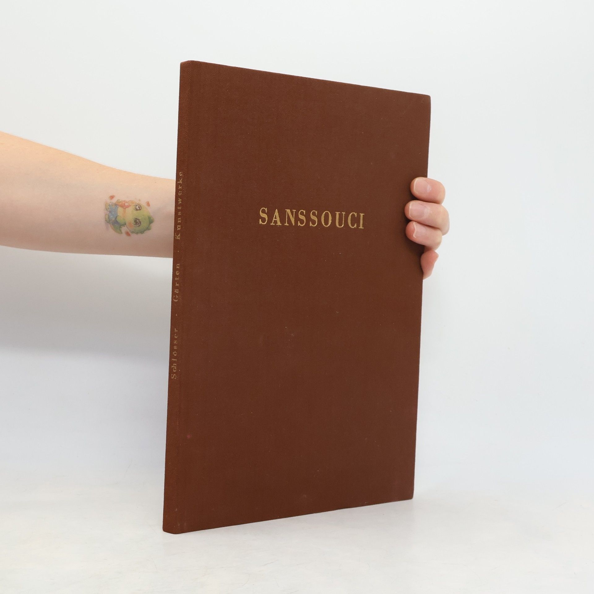 Collectif d'auteurs Sanssouci. Schlösser, Gärten, Kunstwerke