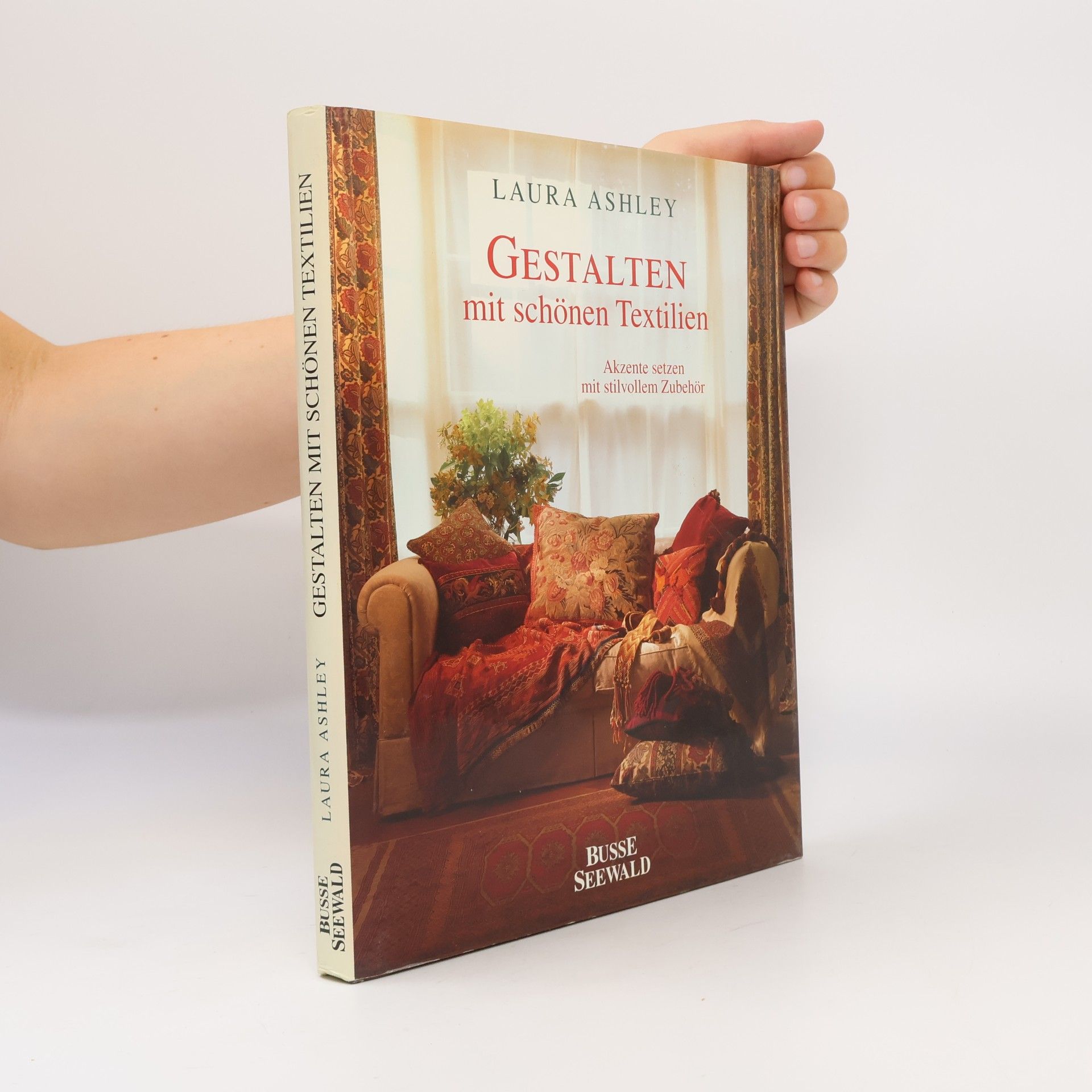 Lorrie Mack Laura Ashley - Gestalten mit schönen Textilien