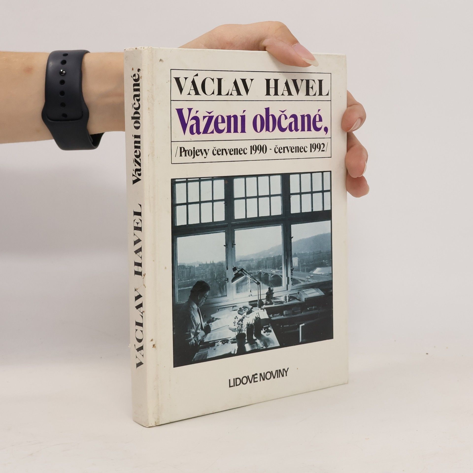 Václav Havel Vážení občané. Projevy červenec 1990 - červenec 1992