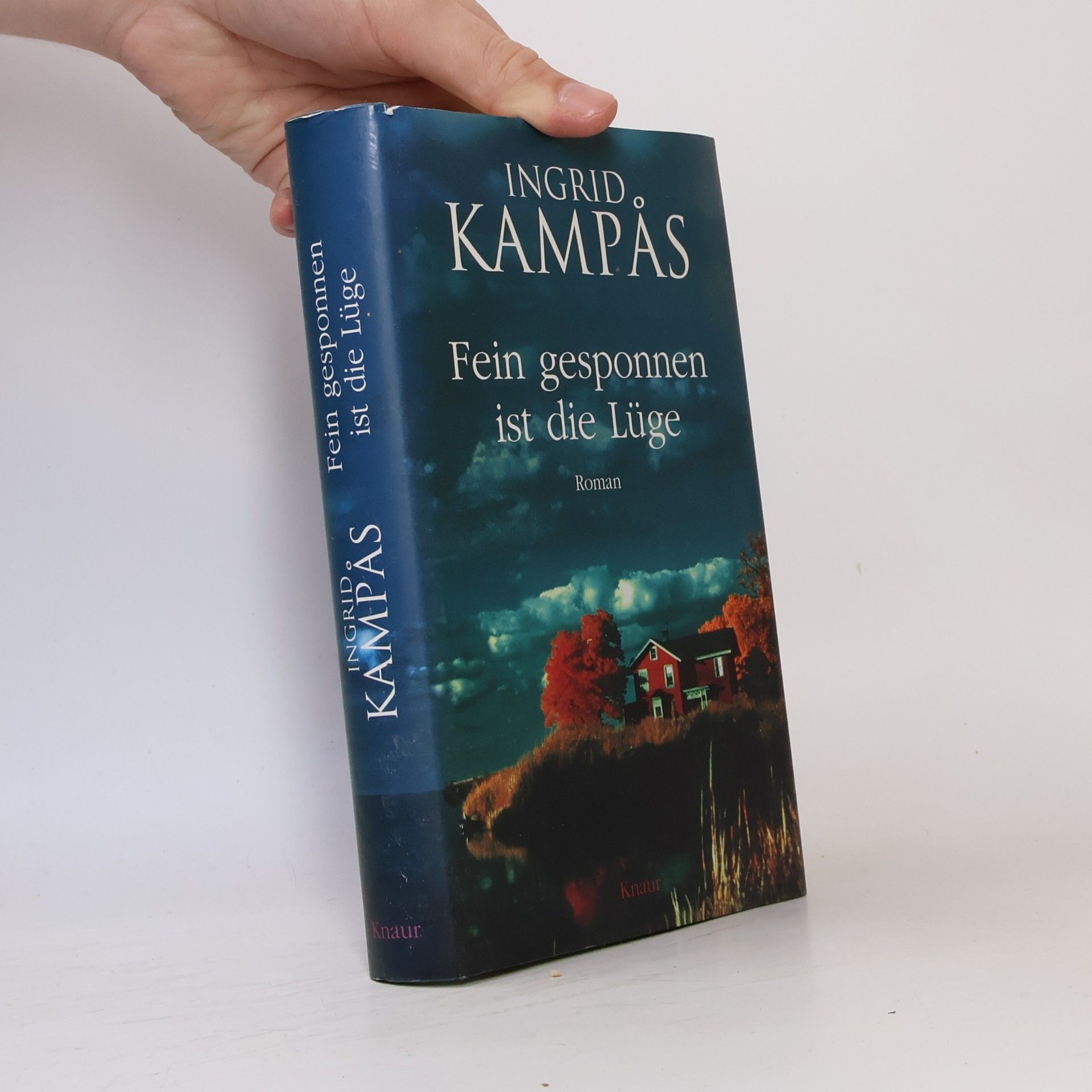 Fein gesponnen ist die Lüge