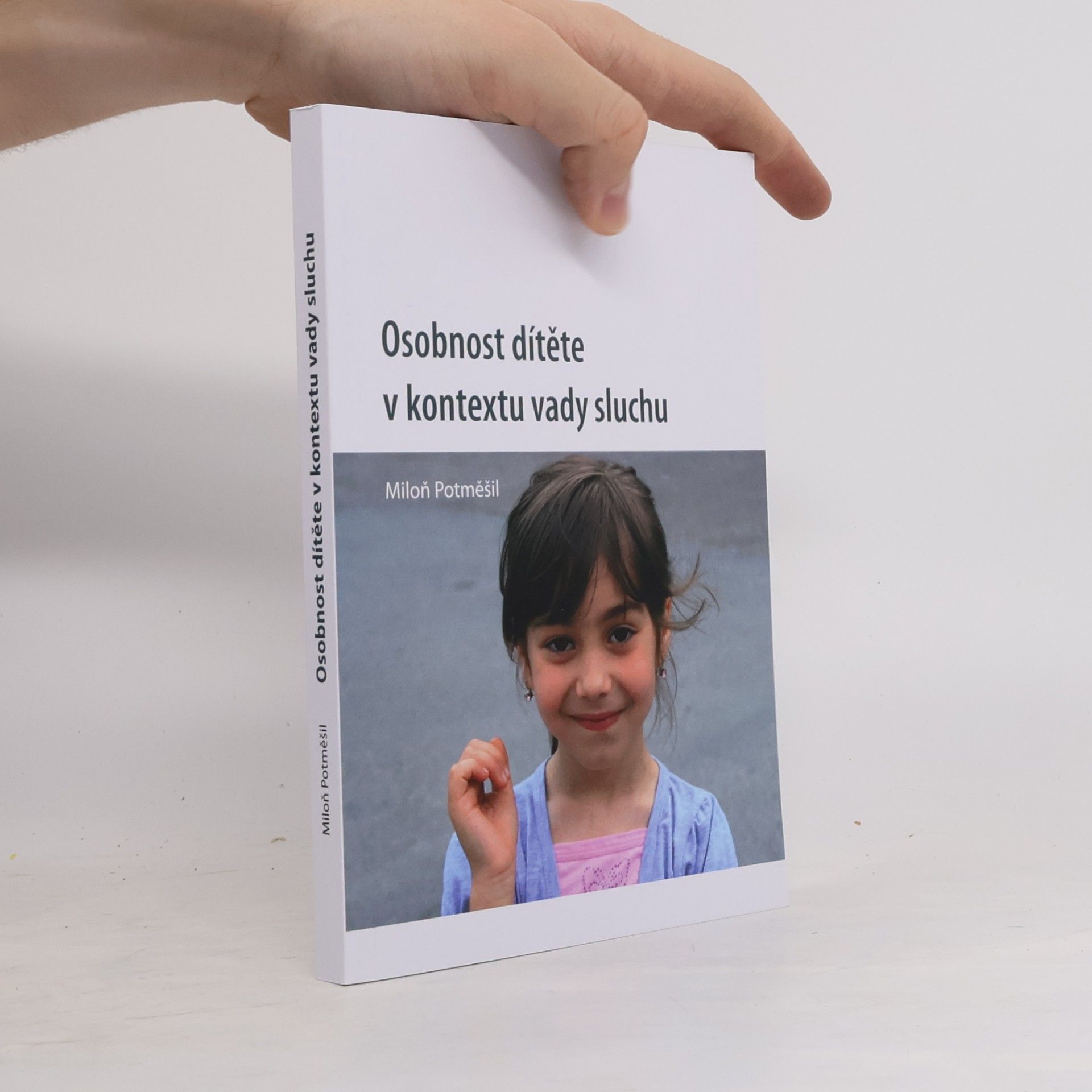 Osobnost dítěte v kontextu vady sluchu