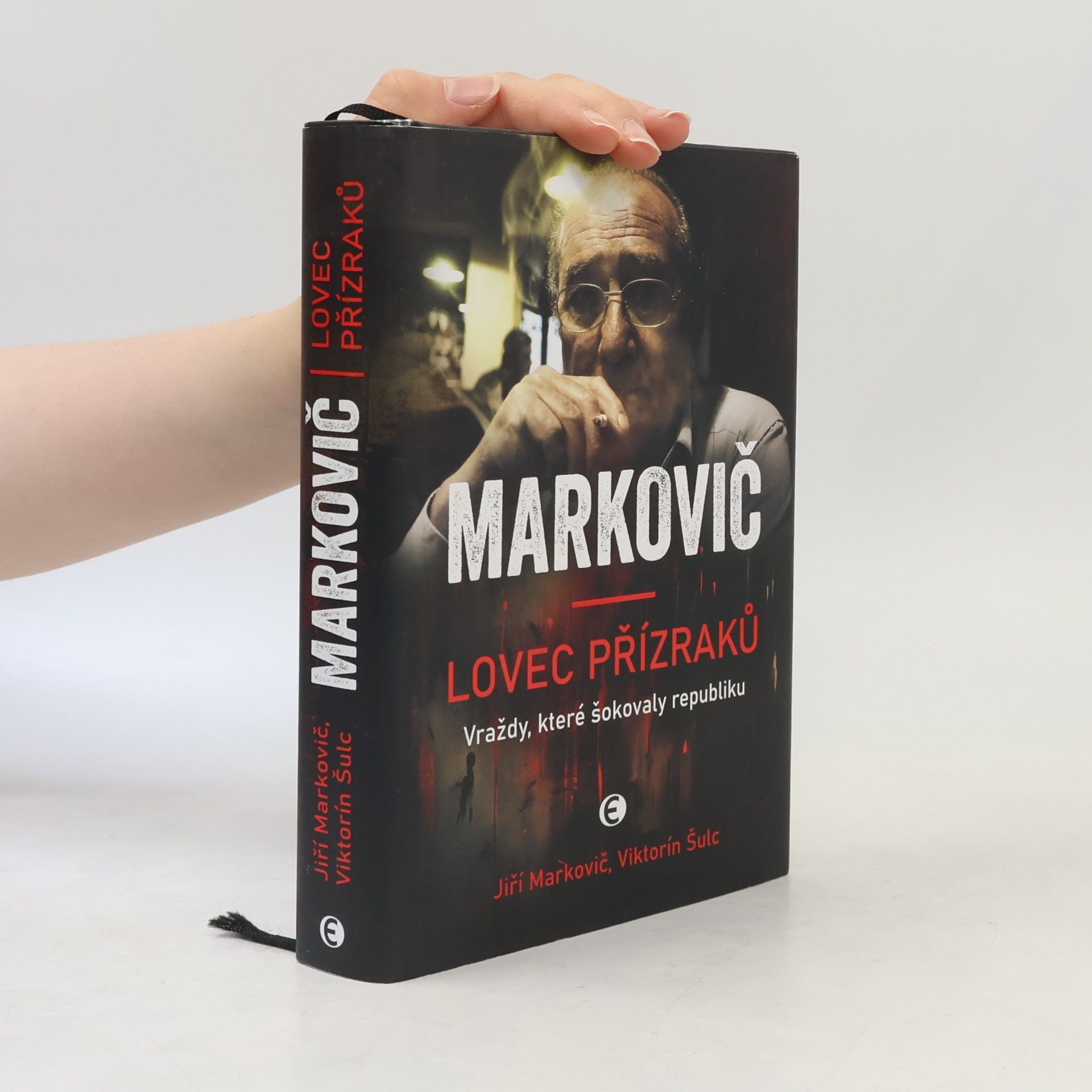 Jiří Markovič Markovič : lovec přízraků : vraždy, které šokovaly republiku