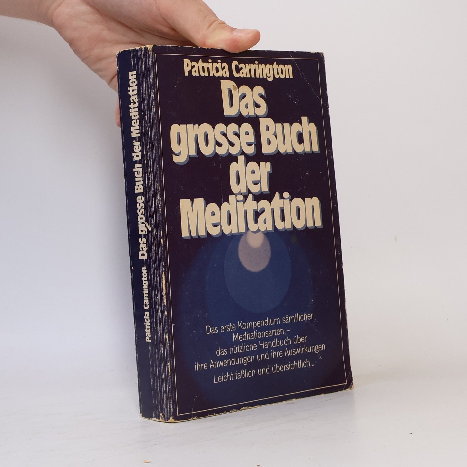 Patricia Carrington Das grosse Buch der Meditation