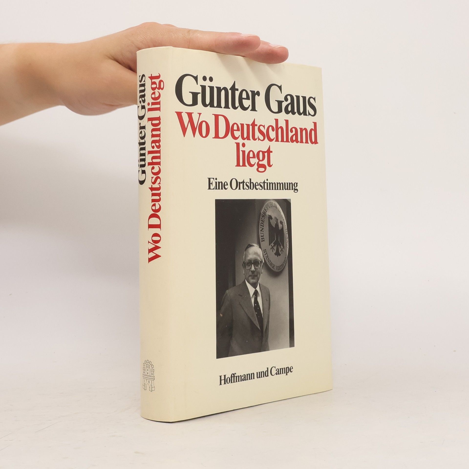 Günter Gaus Wo Deutschland liegt