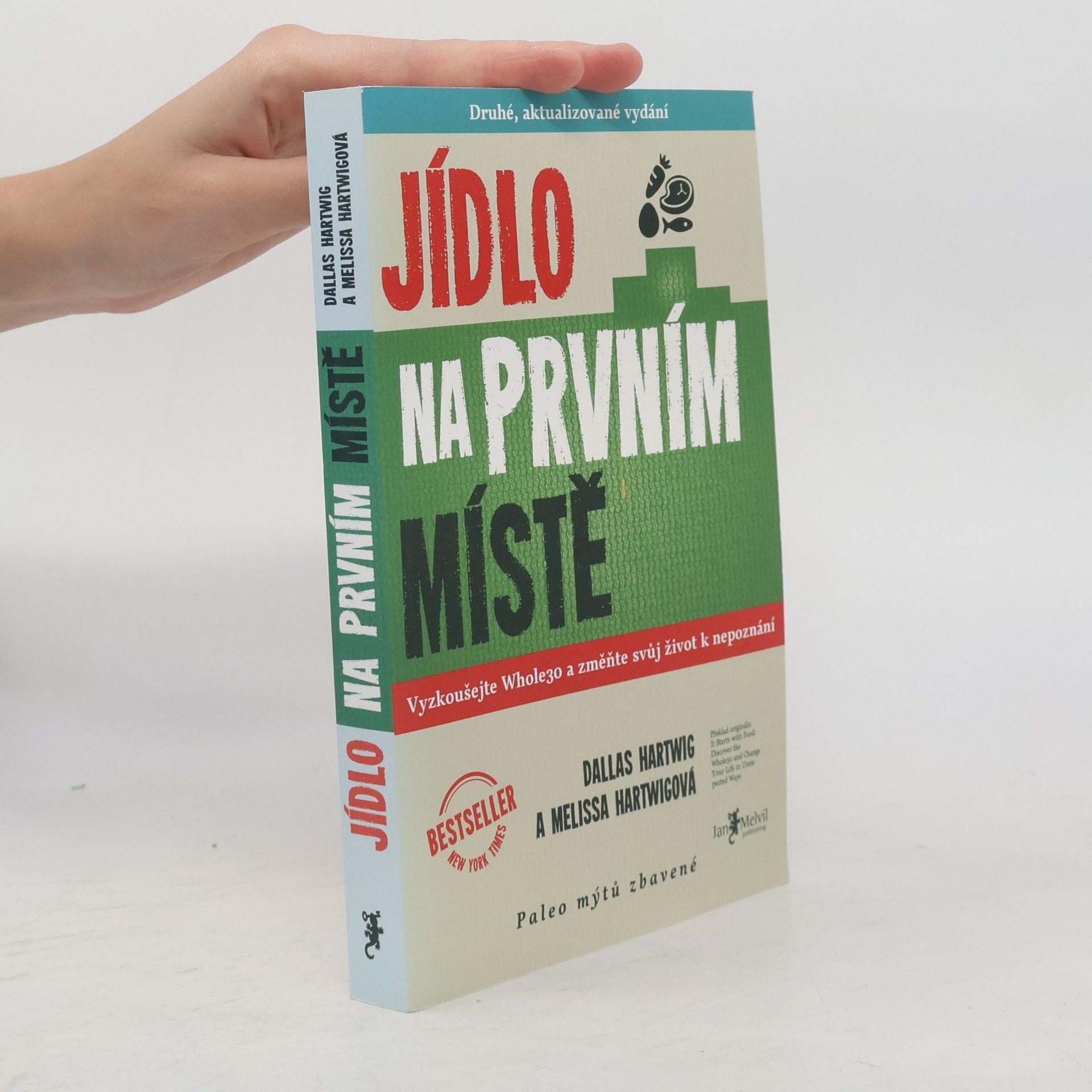Dallas Hartwig Jídlo na prvním místě