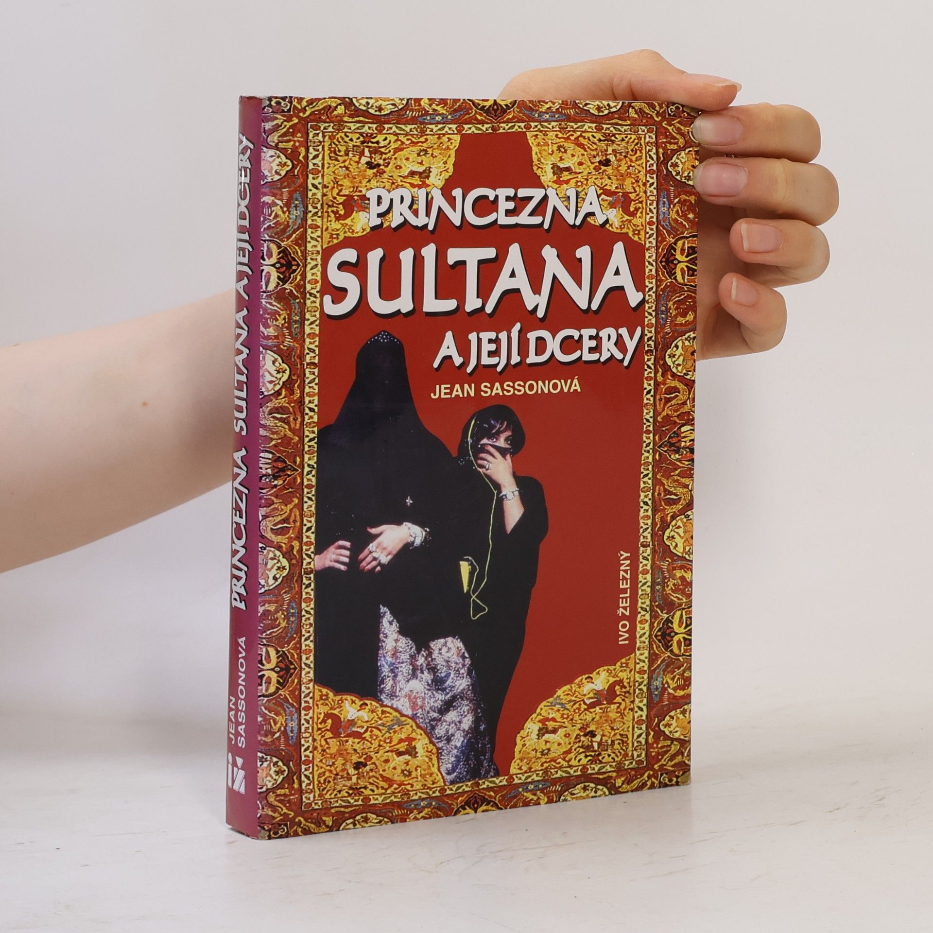 Jean Sasson Princezna Sultana a její dcery