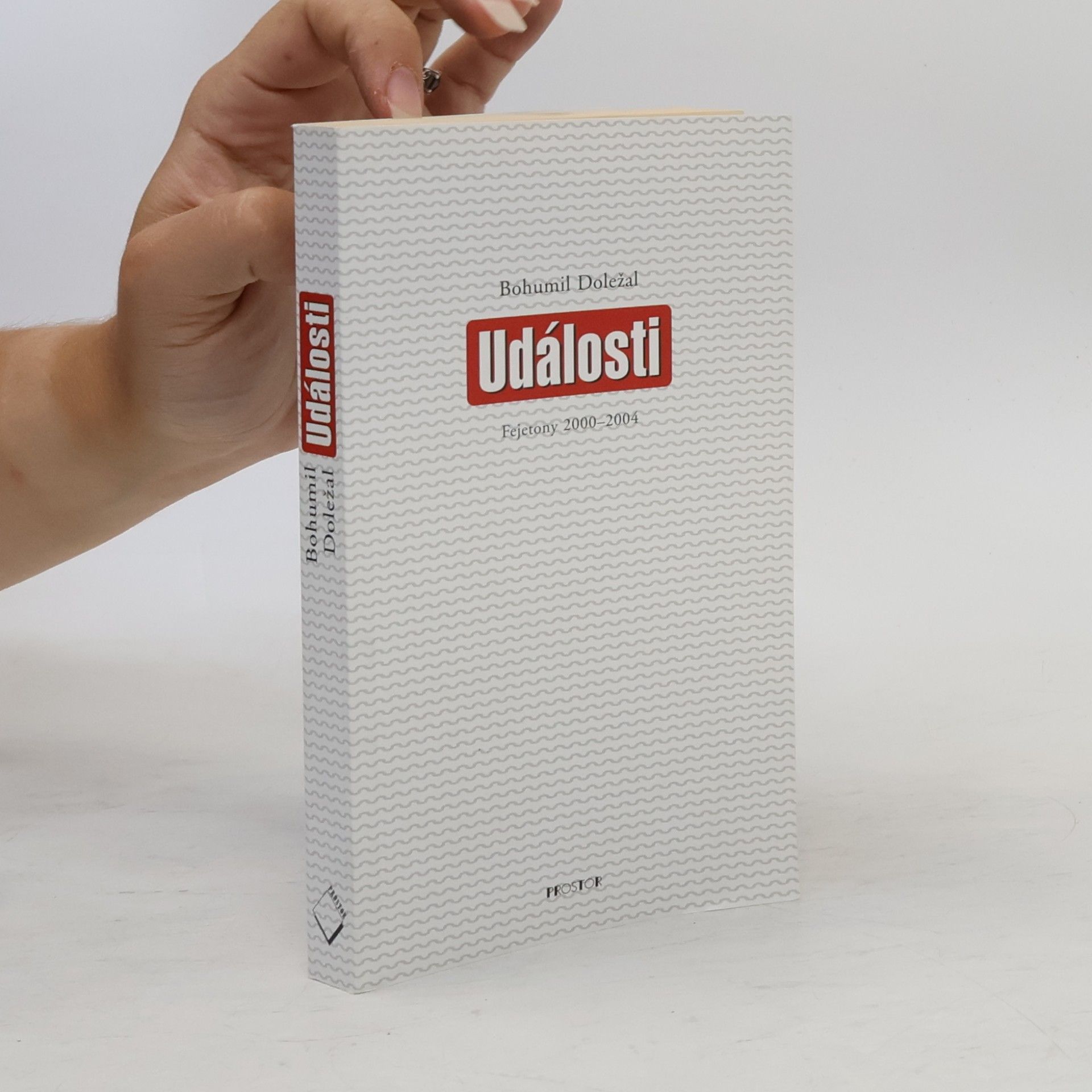 Bohumil Doležal Události : fejetony 2000-2004