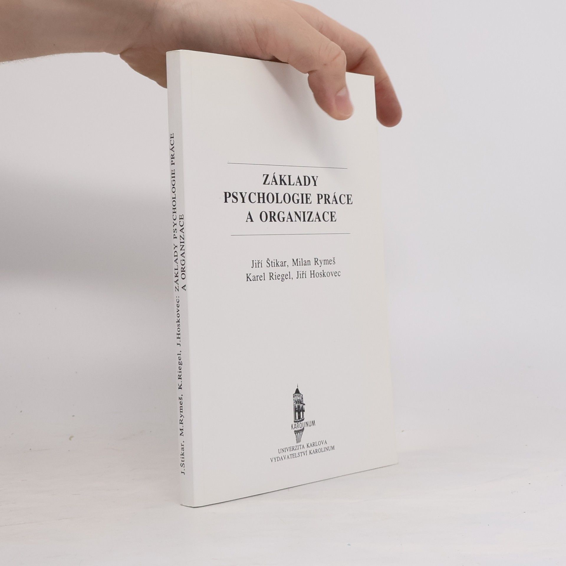 Jiří Štikar Základy psychologie práce a organizace