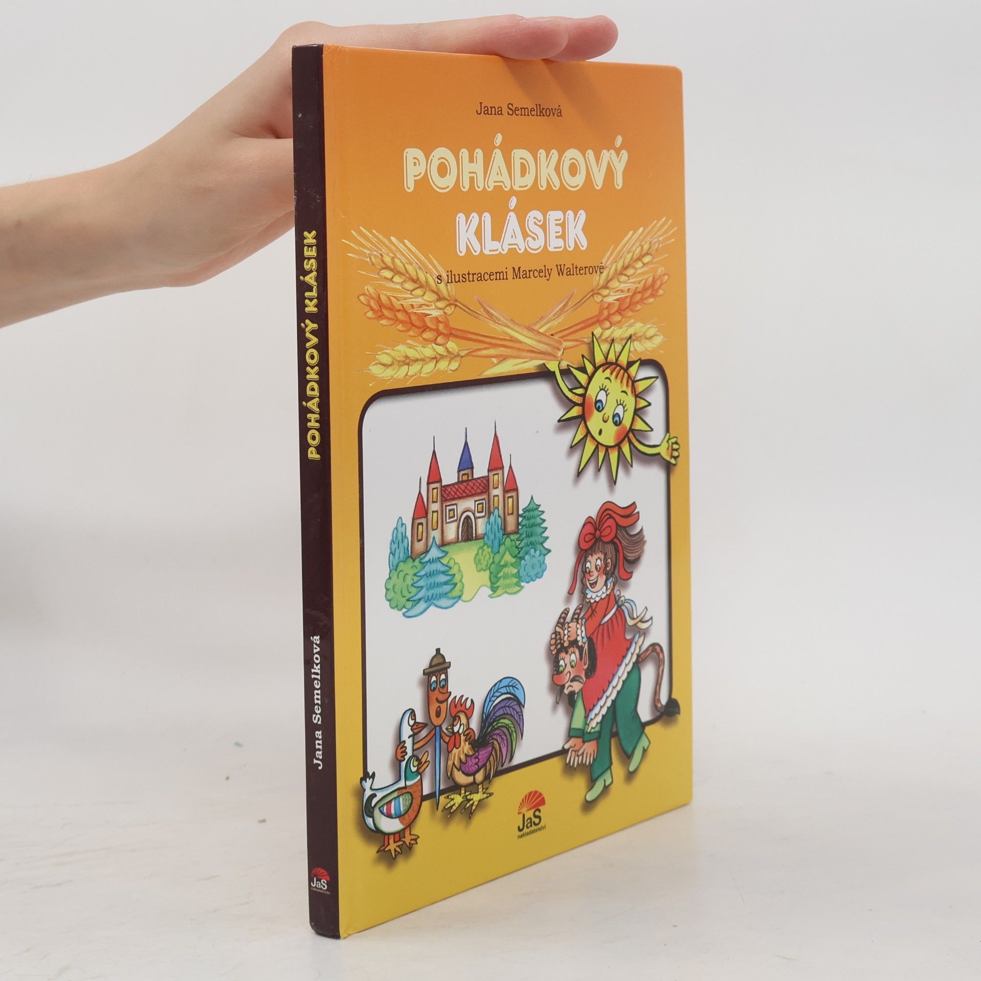 Jana Semelková Pohádkový klásek