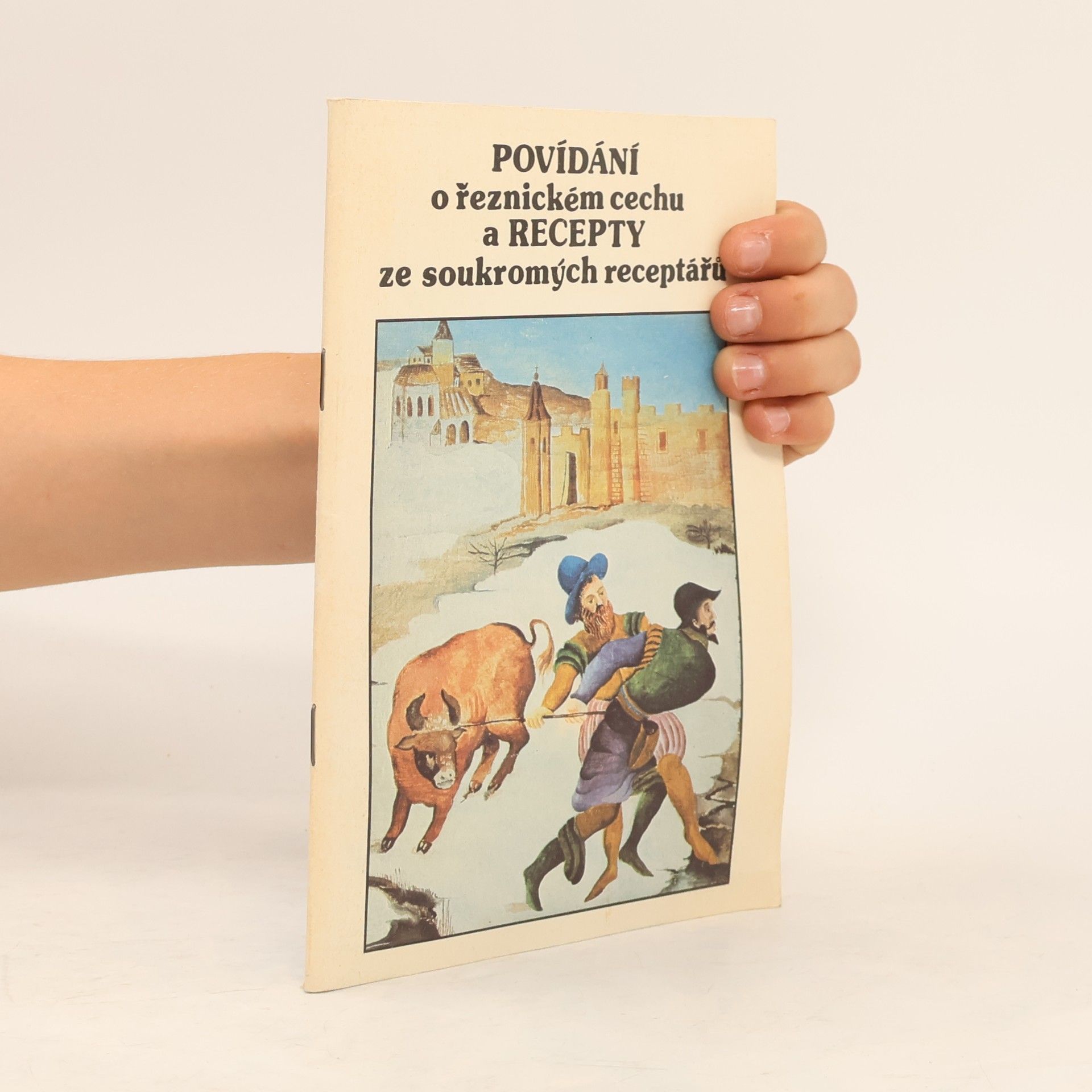 Zdeněk Dvořáček Povídání o řeznickém cechu a recepty ze soukromých receptářů