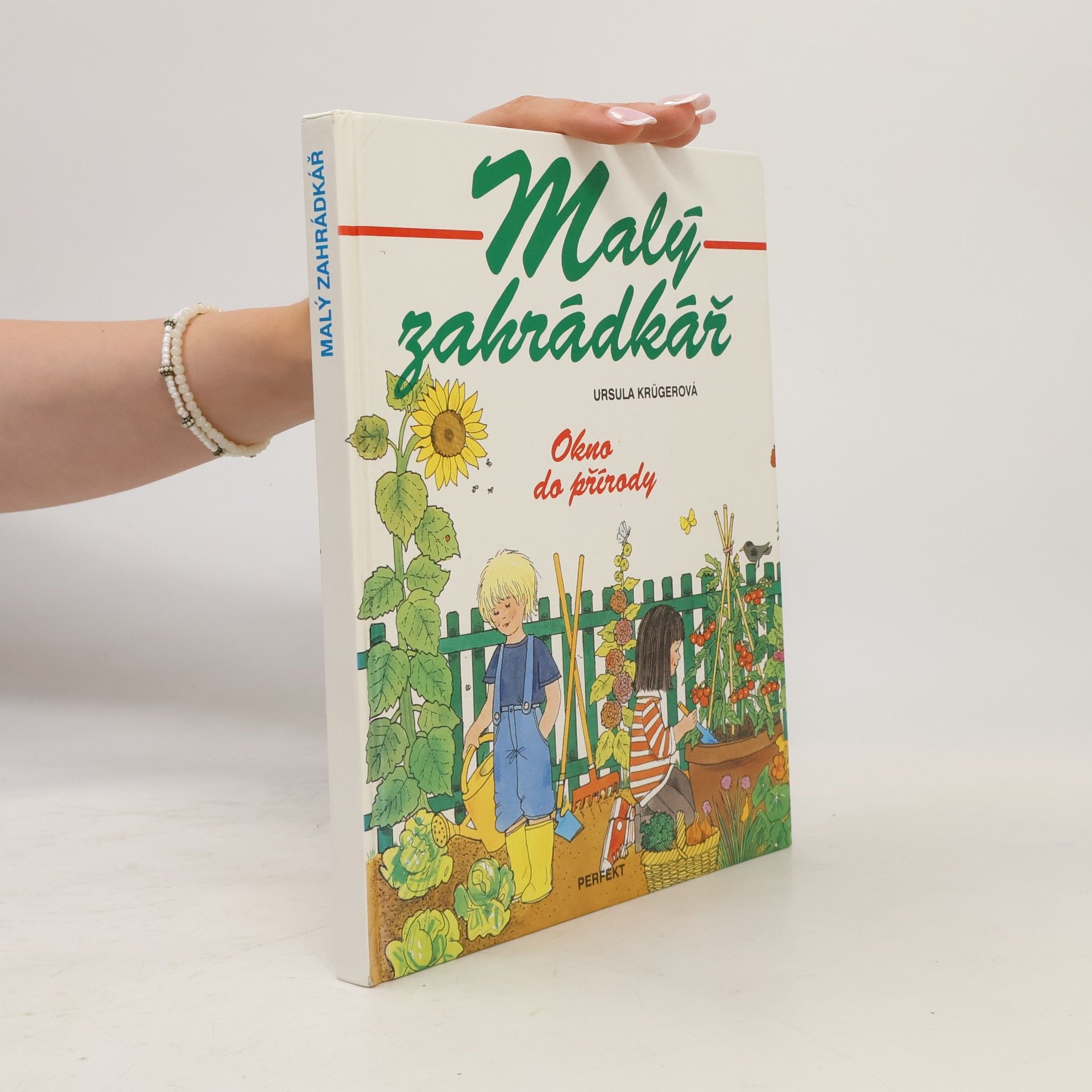 Eva Moravová Malý zahrádkář. Okno do přírody