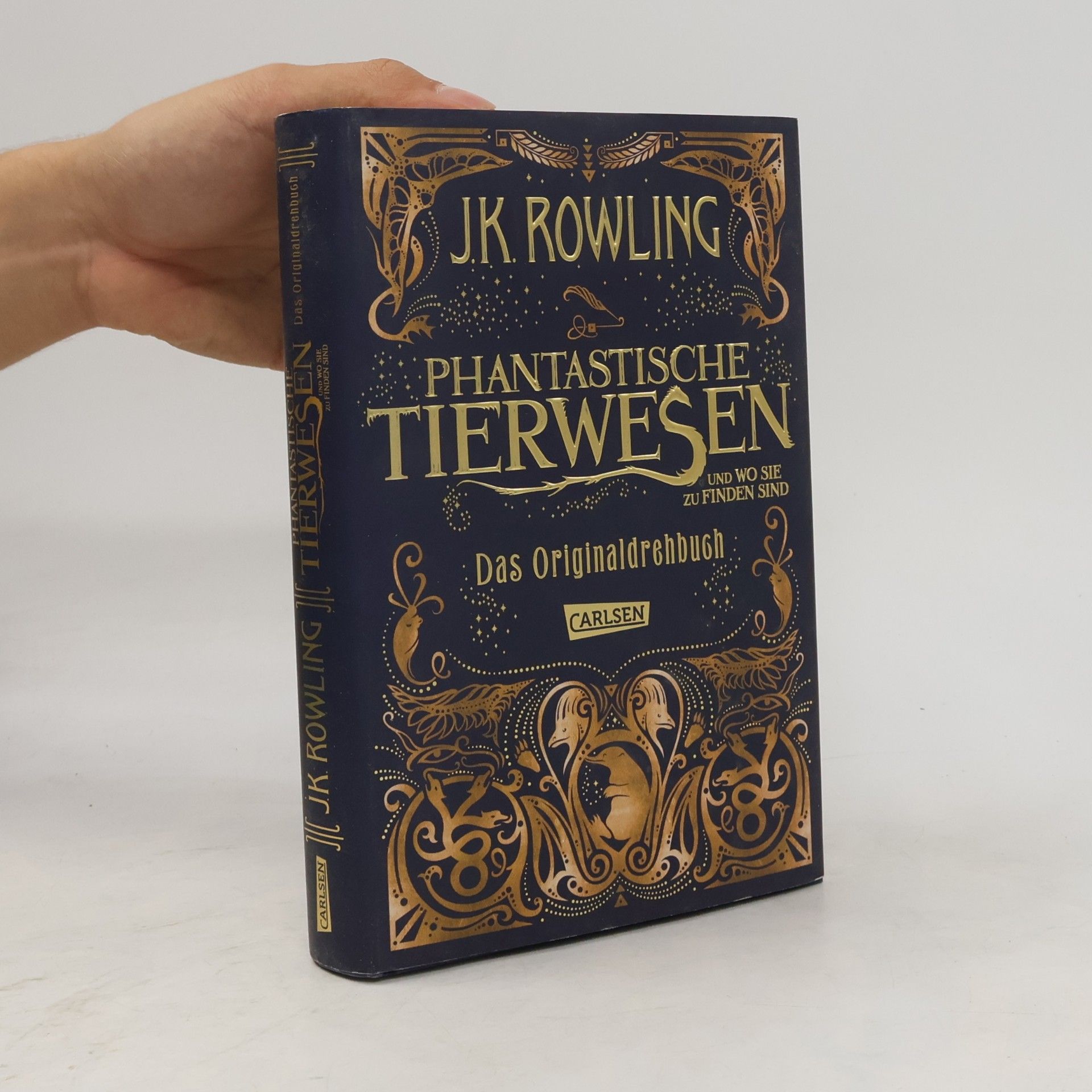J. K. Rowling Phantastische Tierwesen und wo sie zu finden sind. Das Originaldrehbuch