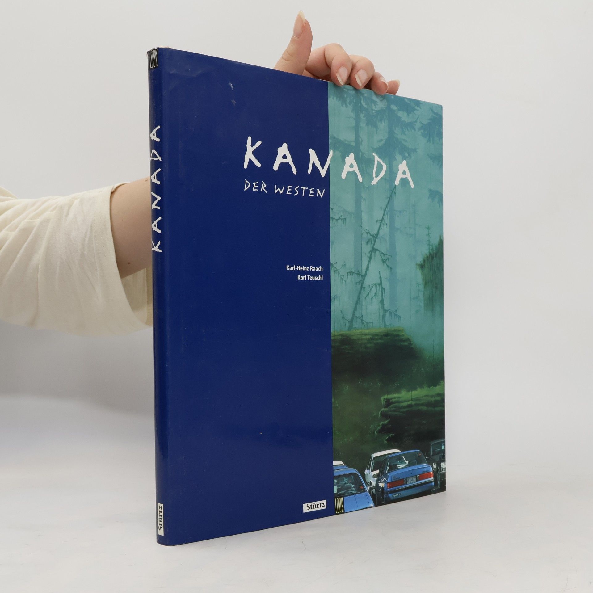 Karl-Heinz Raach Kanada. Der Westen