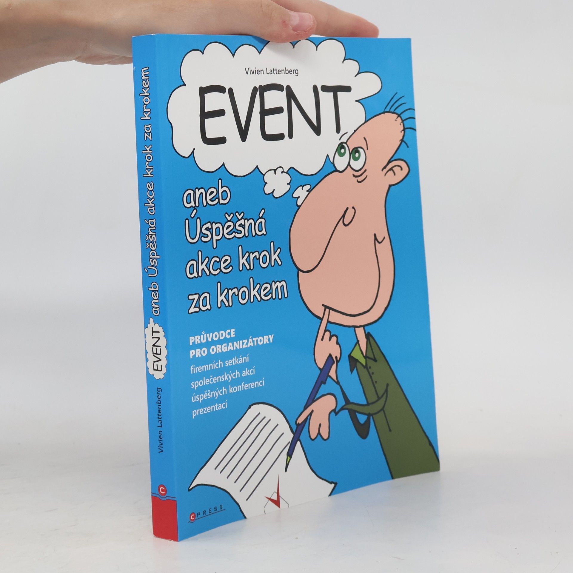 Event, aneb, Úspěšná akce krok za krokem. Příručka pro organizátory