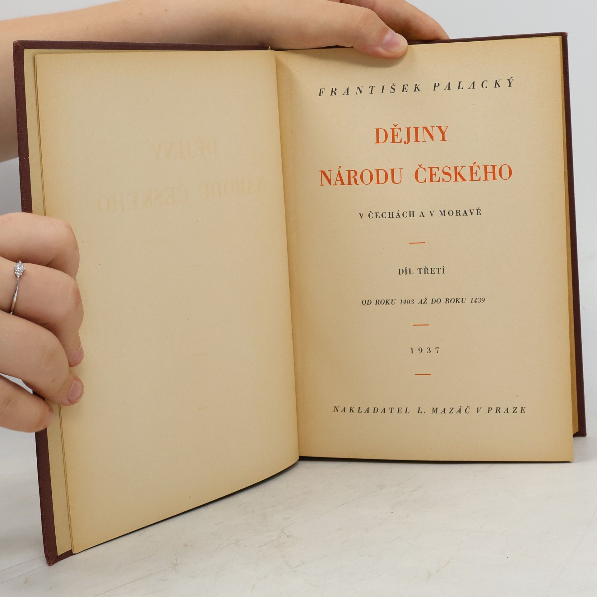 František Palacký Dějiny národu českého v Čehách a v Moravě III.