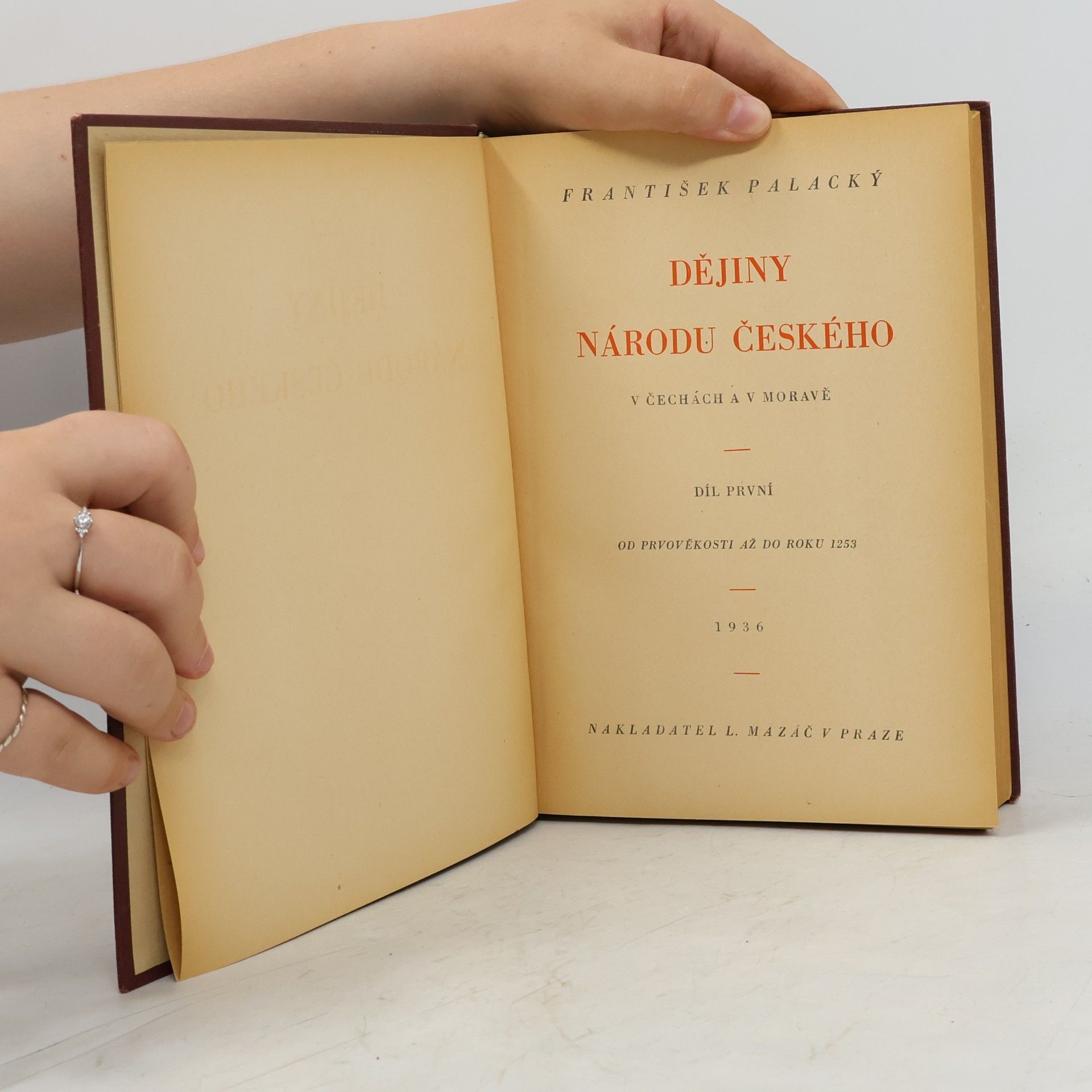 František Palacký Dějiny národu českého I.