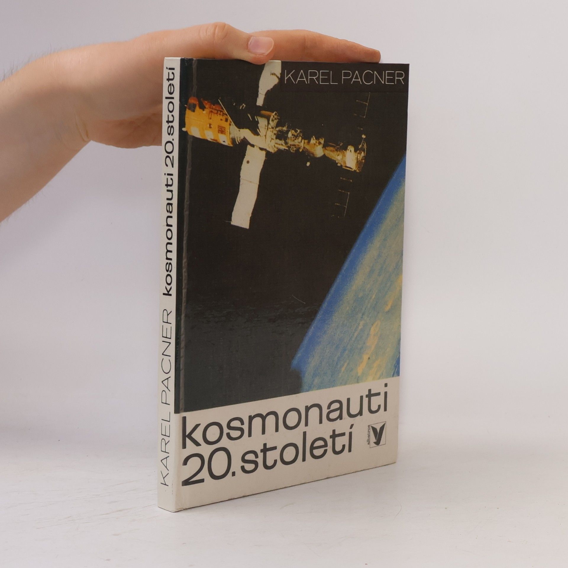Karel Pacner Kosmonauti 20. století