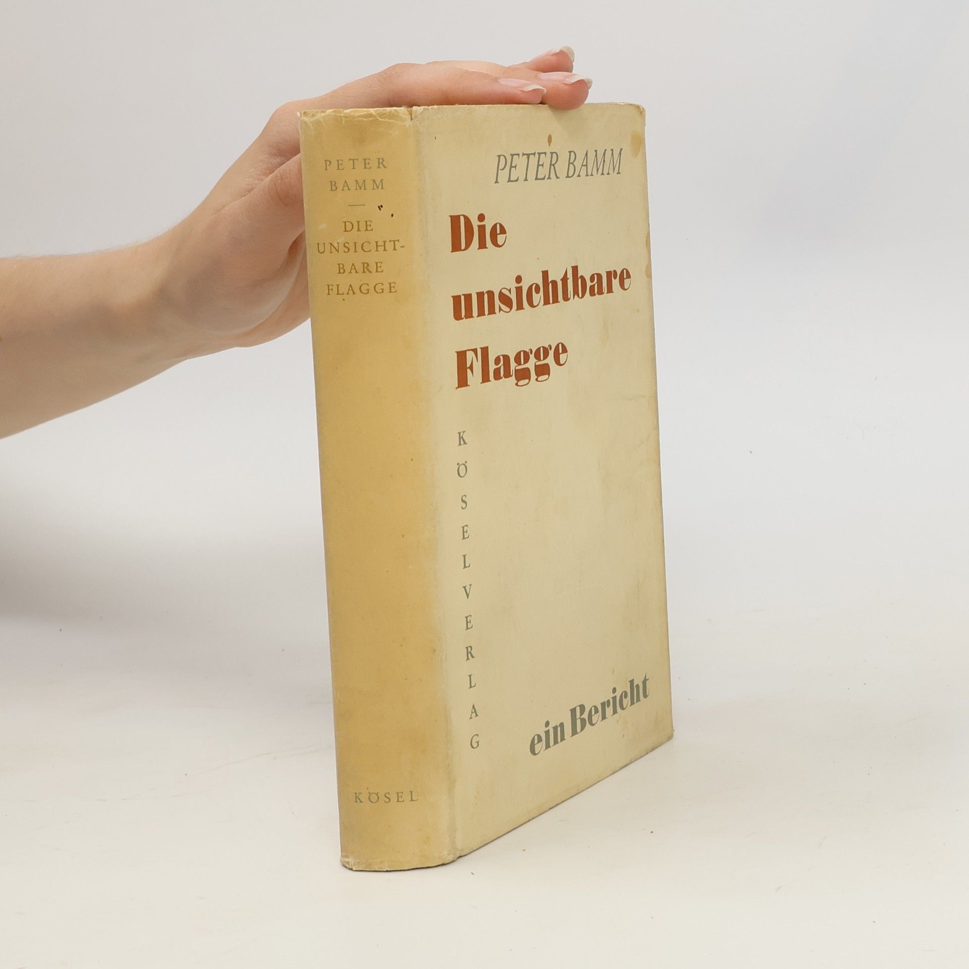 Peter Bamm Die unsichtbare Flagge