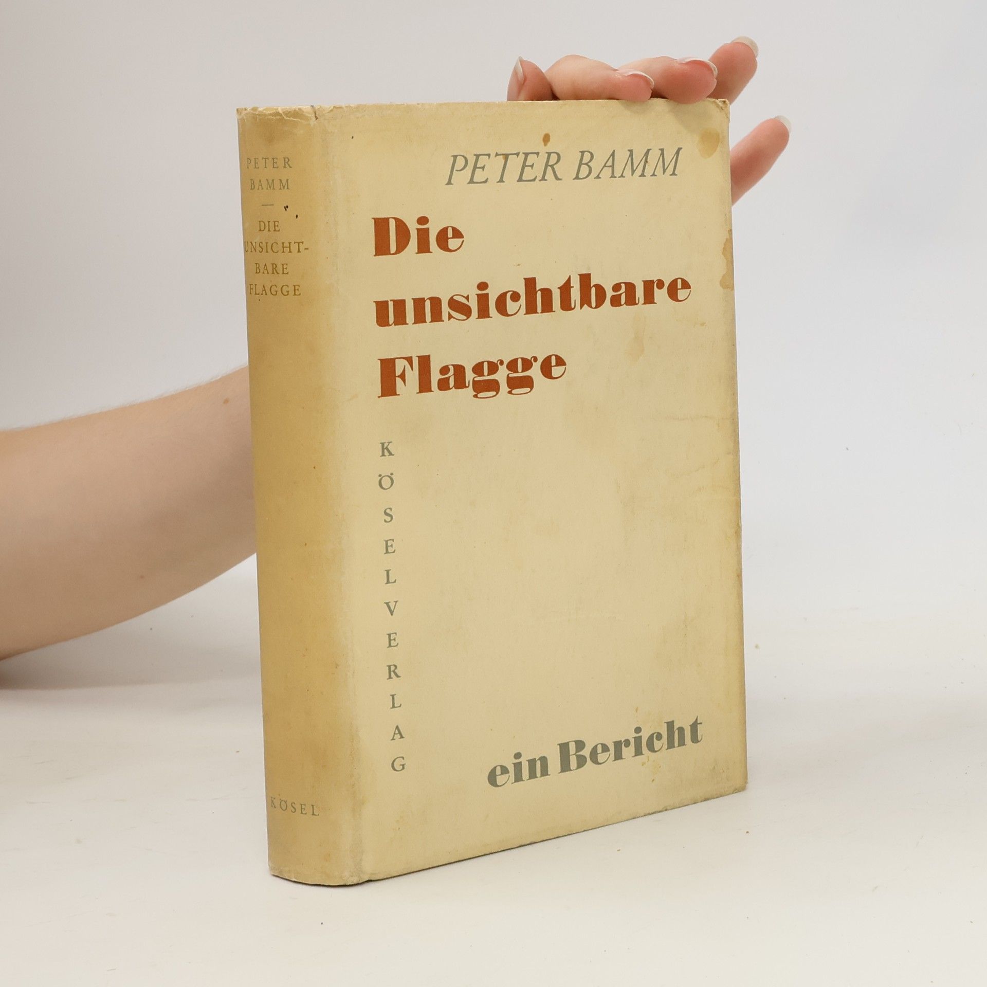 Peter Bamm Die unsichtbare Flagge
