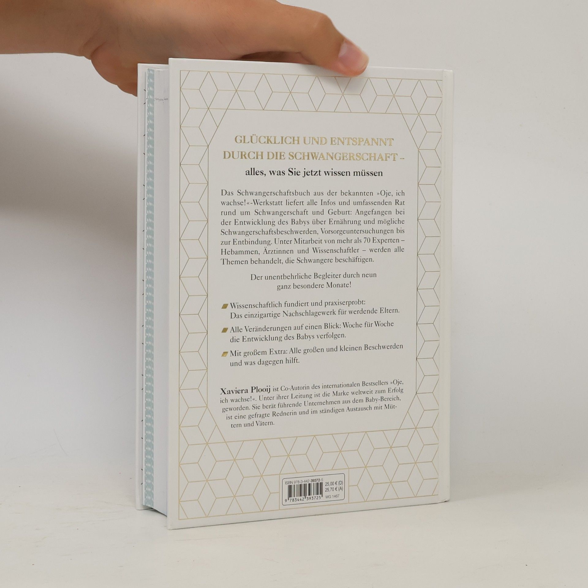 Xaviera Plas Plooij Oje, ich wachse! Das Schwangerschaftsbuch. Alles, was jetzt wichtig ist - Von der Empfängnis bis zur Geburt