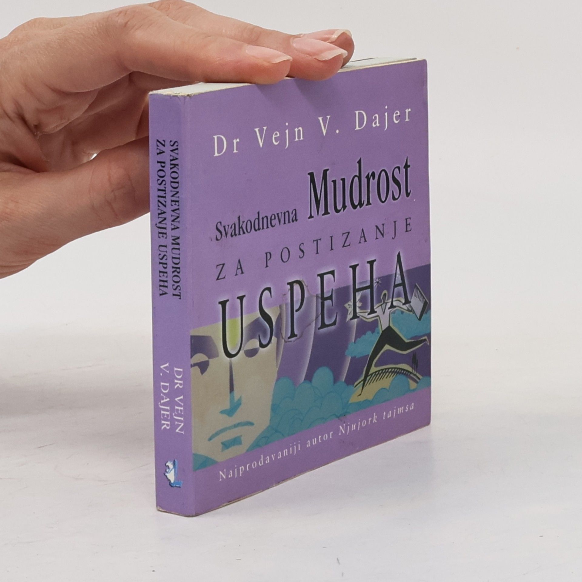 Vejn V. Dajer Svakodnevna mudrost za postizanje uspeha