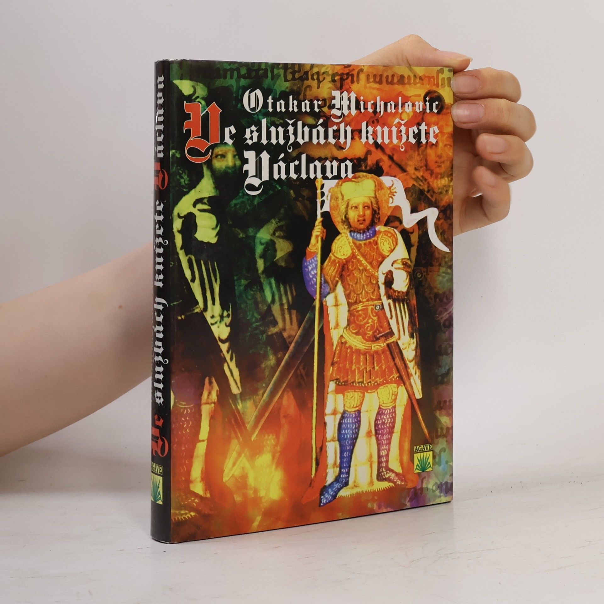 Otakar Michalovic Ve službách knížete Václava