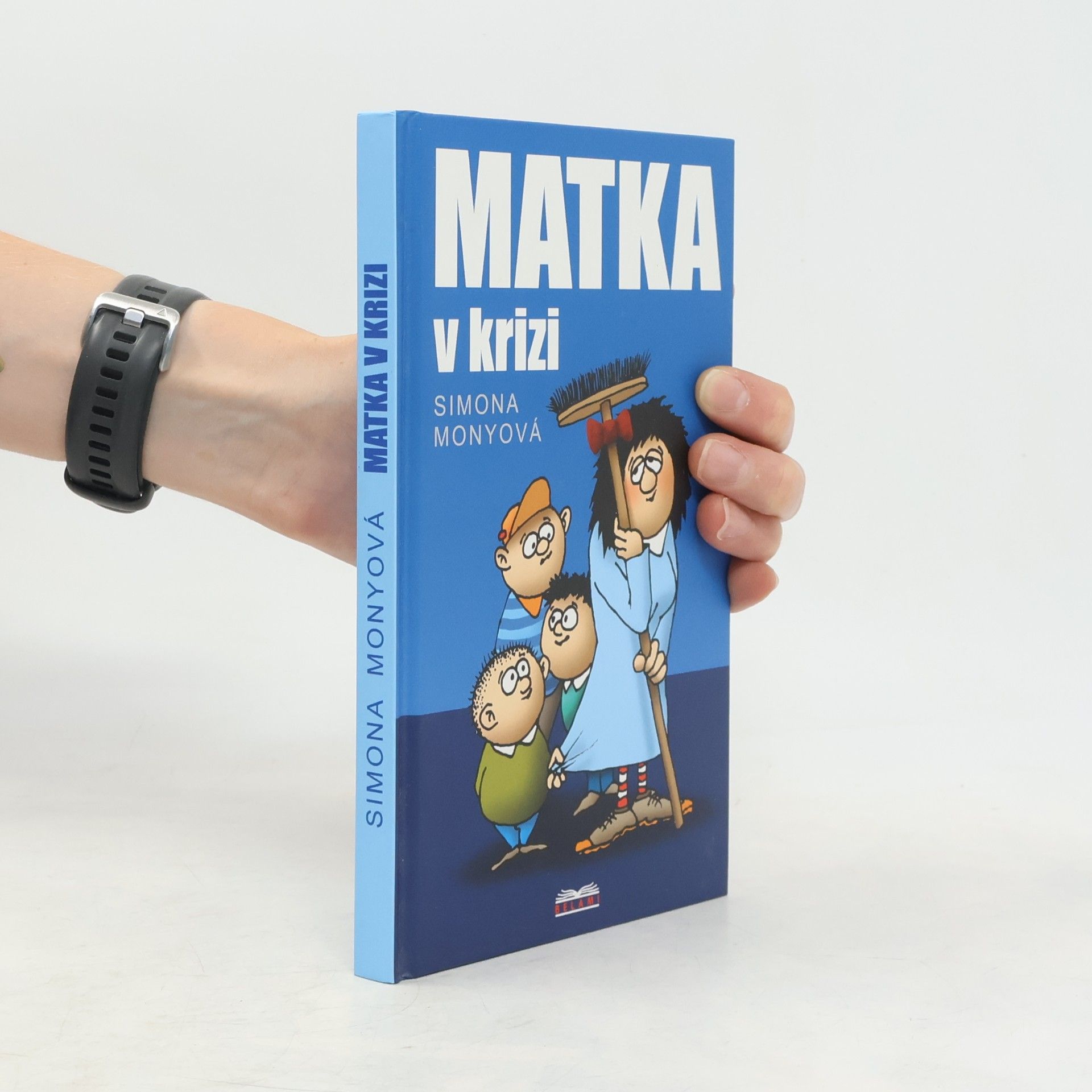 Simona Monyová Matka v krizi