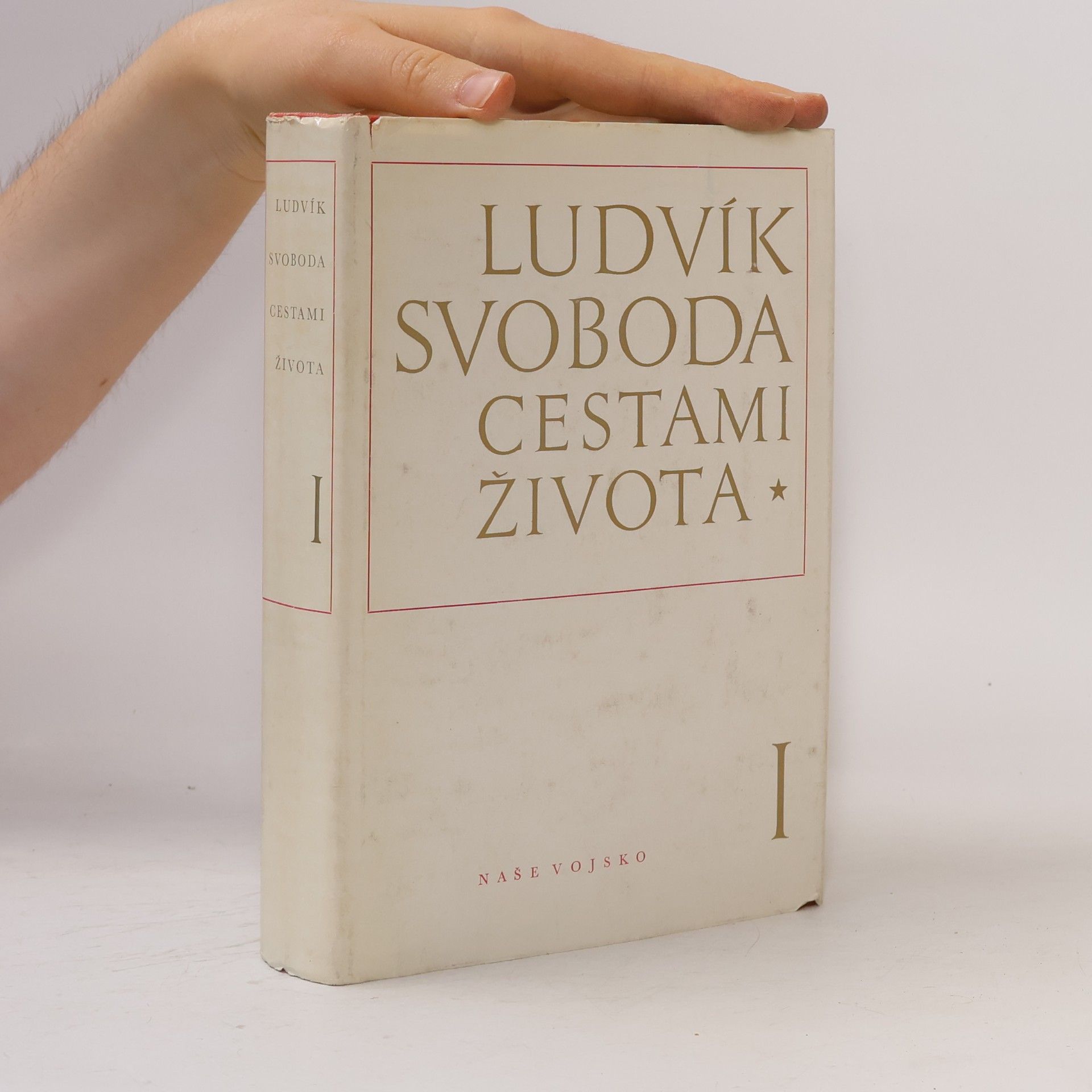 Ludvík Svoboda Cestami života I.