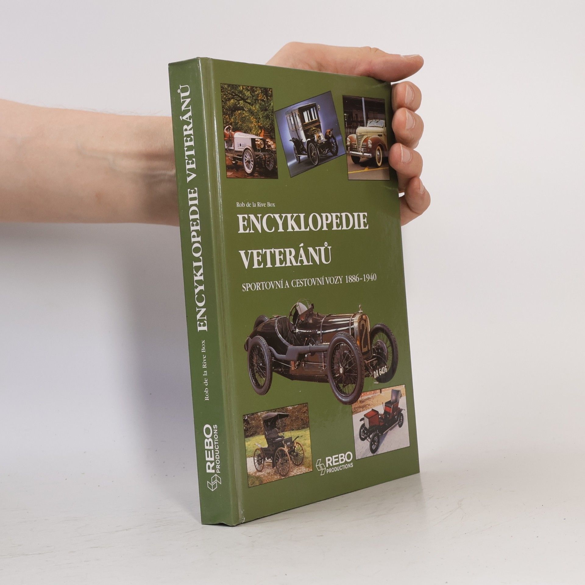 Rob De La Rive Box Encyklopedie veteránů : Sportovní a cestovní vozy 1886-1940