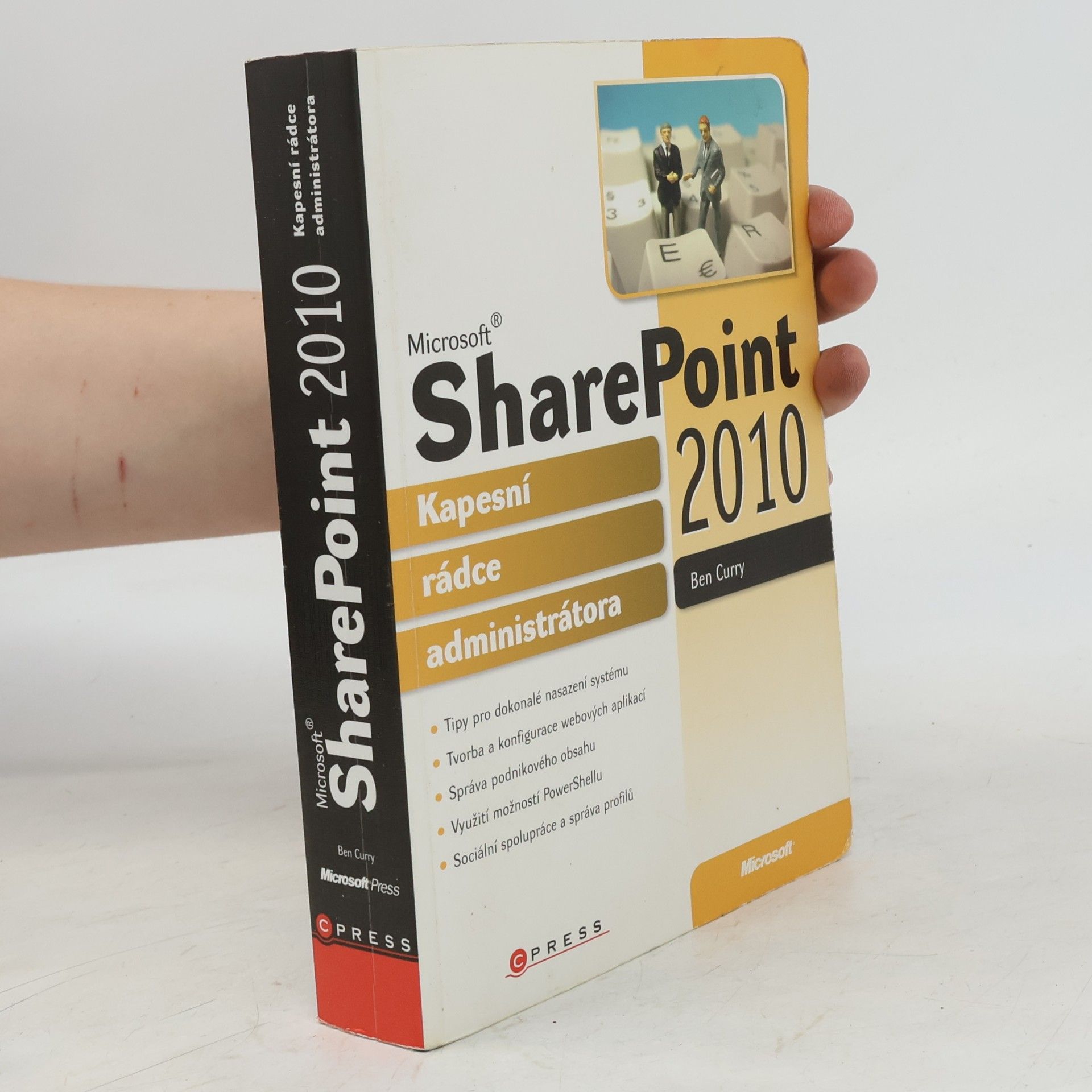 Ben Curry Microsoft SharePoint 2010 – Kapesní rádce administrátora