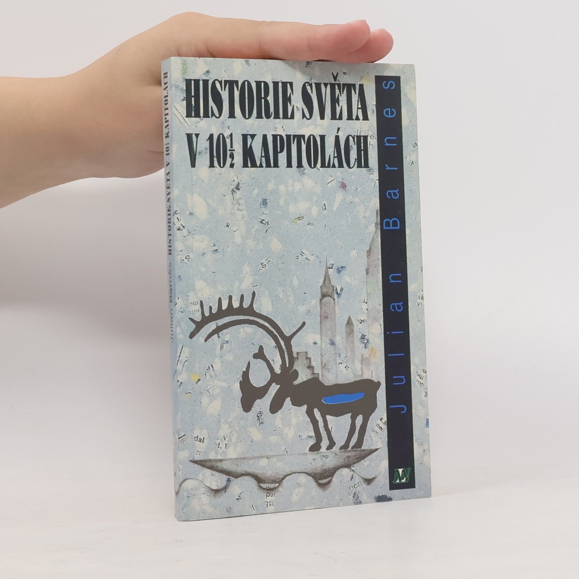 Julian Barnes Historie světa v 10 1/2 kapitolách