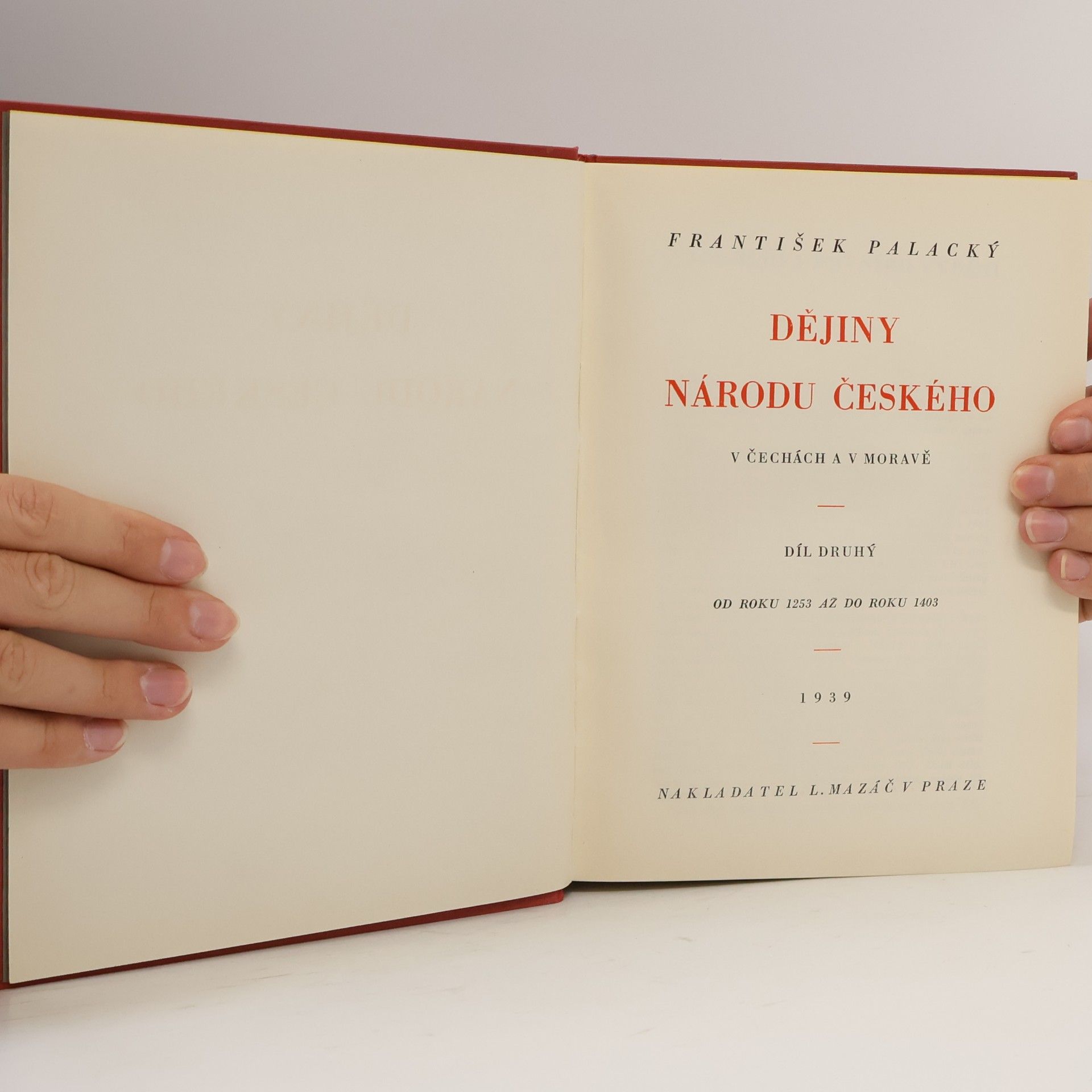 František Palacký Dějiny národu českého v Čehách a v Moravě III.