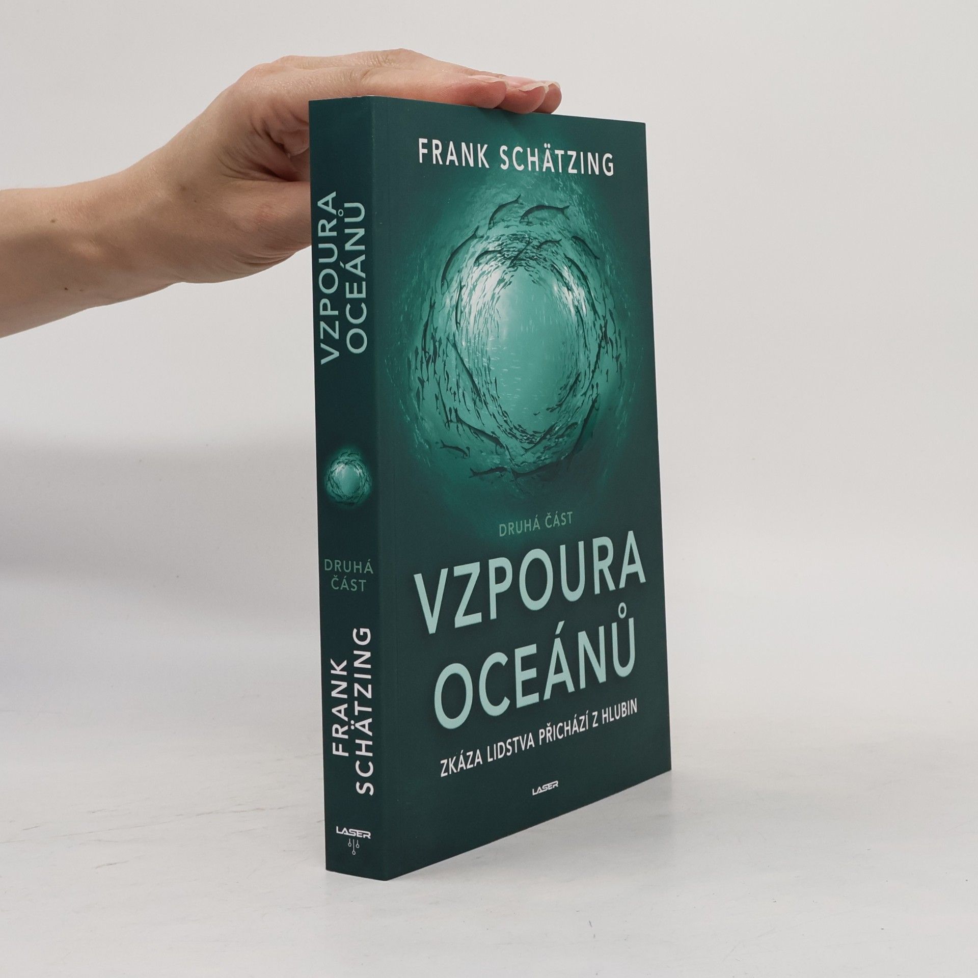 Frank Schätzing Vzpoura oceánů. Druhá část