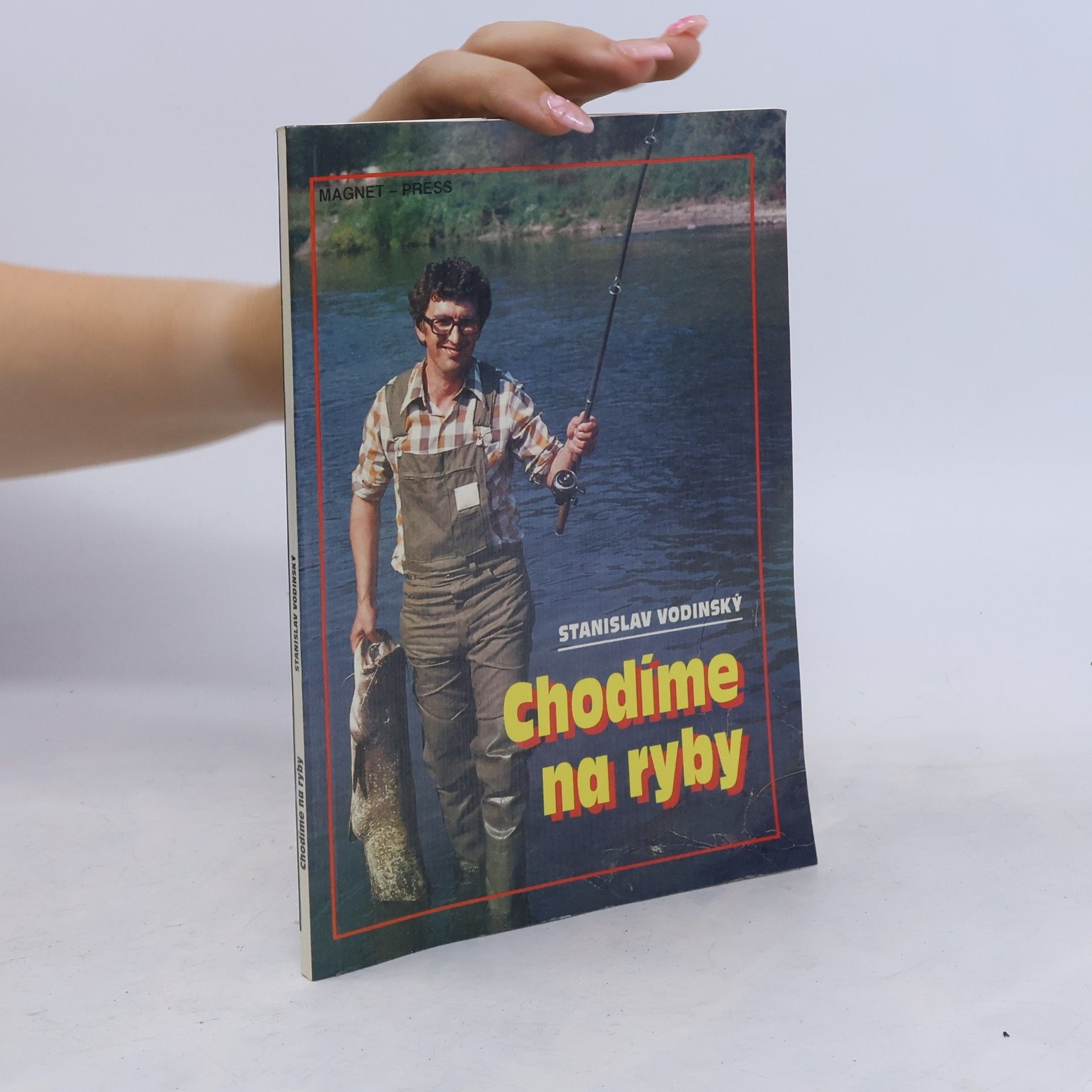 Stanislav Vodinský Chodíme na ryby