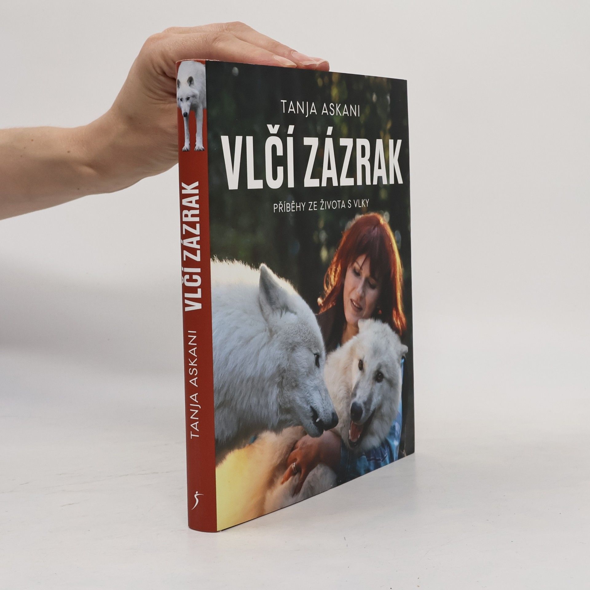 Tanja Askani Vlčí zázrak : příběhy ze života s vlky