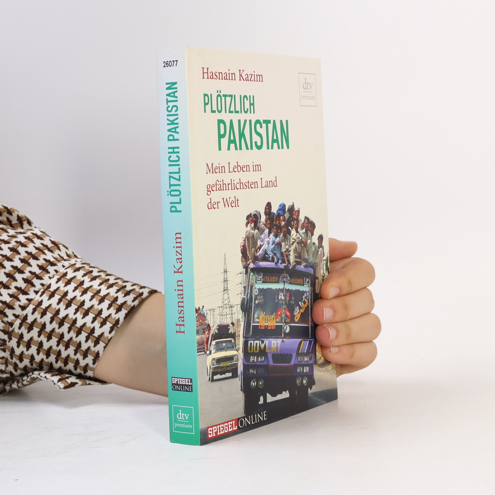Hasnain Kazim Plötzlich Pakistan