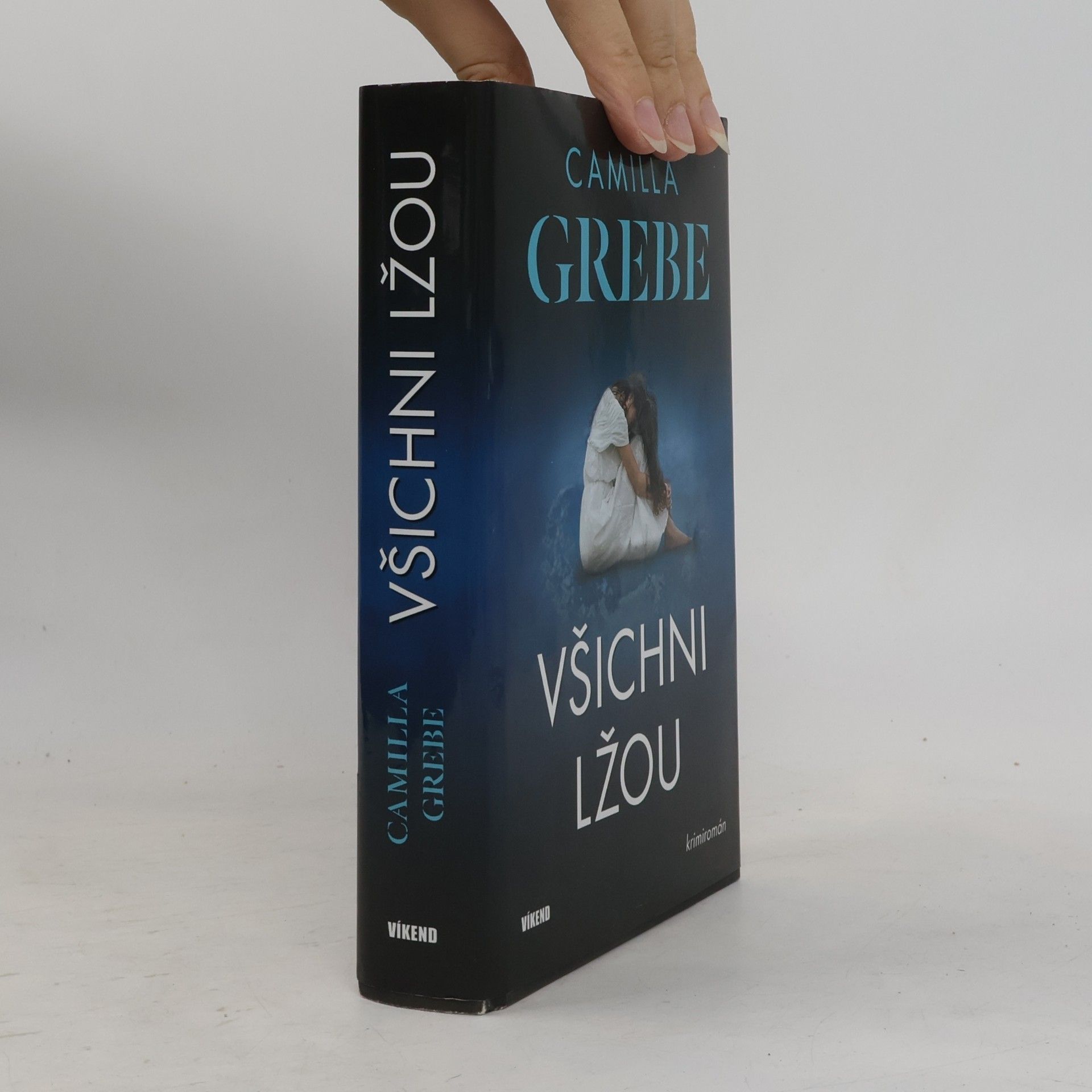 Camilla Grebe Všichni lžou