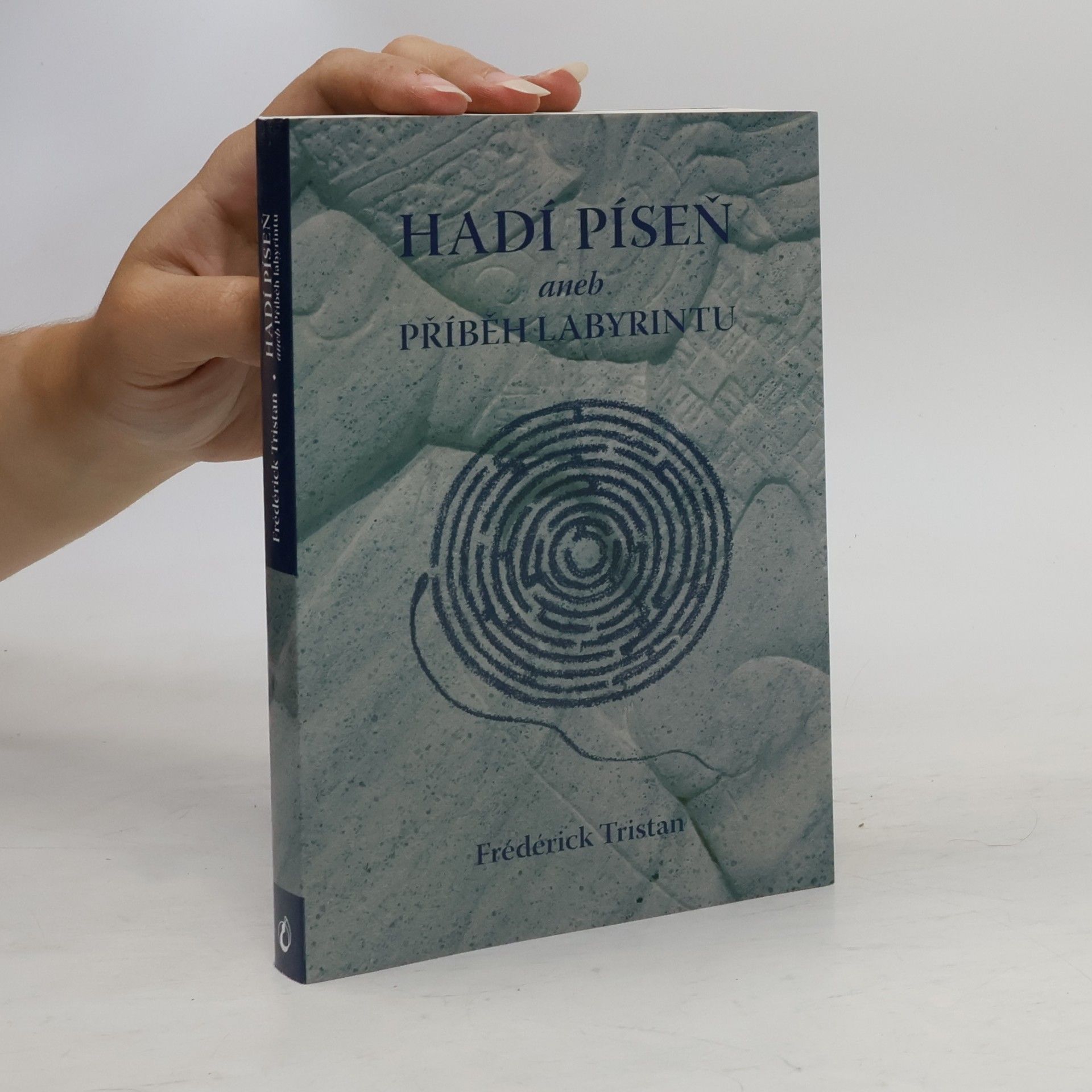 Frédérick Tristan Hadí píseň, aneb, Příběh labyrintu : který vypráví Jean-Arthur Sompayrac