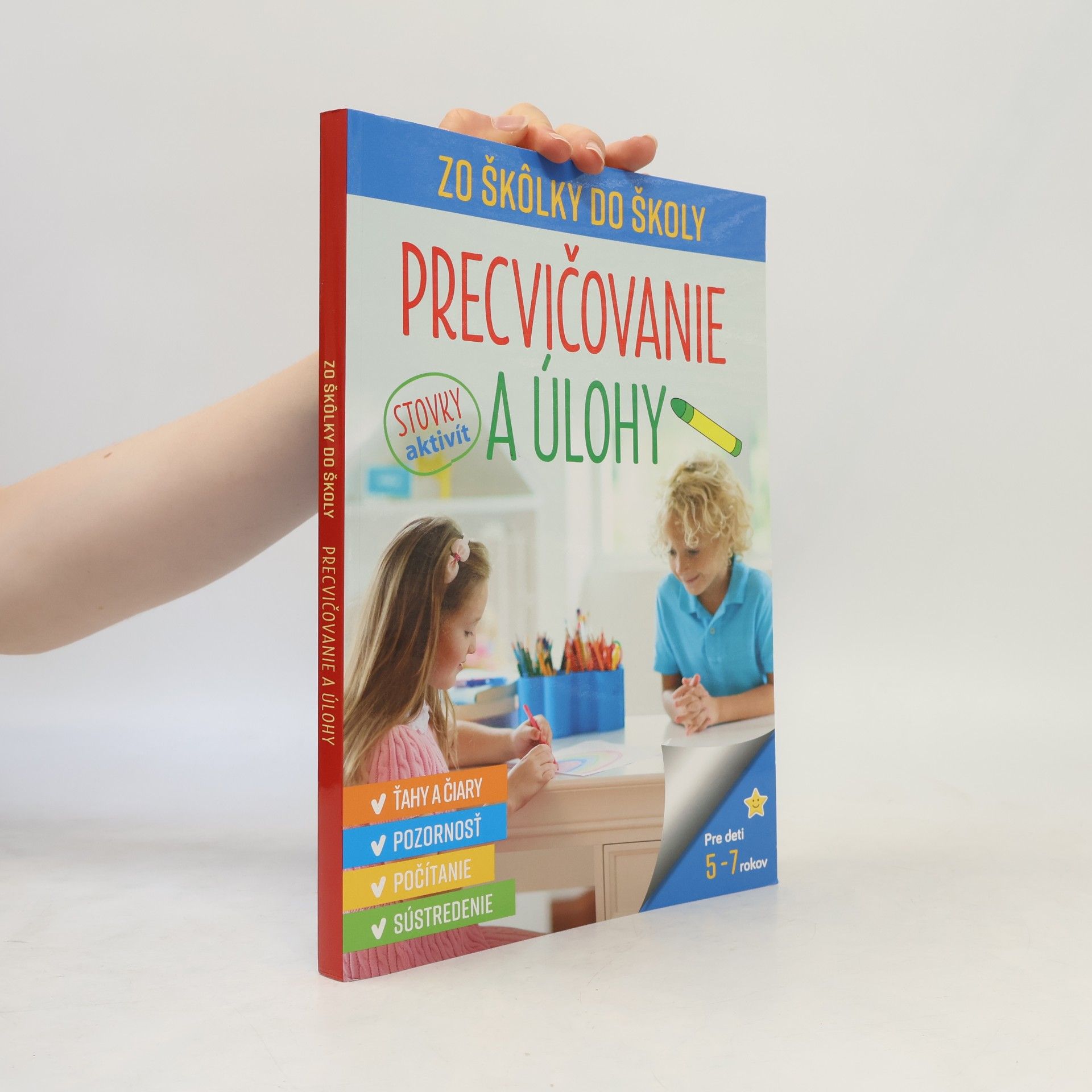 Kolektív autorov Zo škôlky do školy Precvičovanie a úlohy