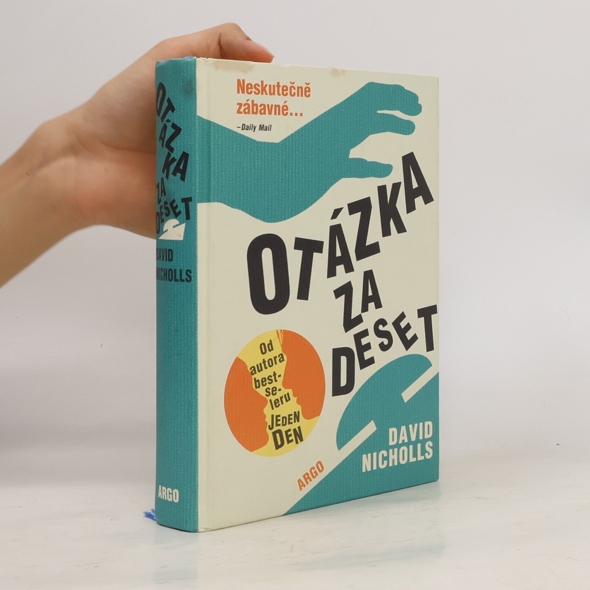 David Nicholls Otázka za deset